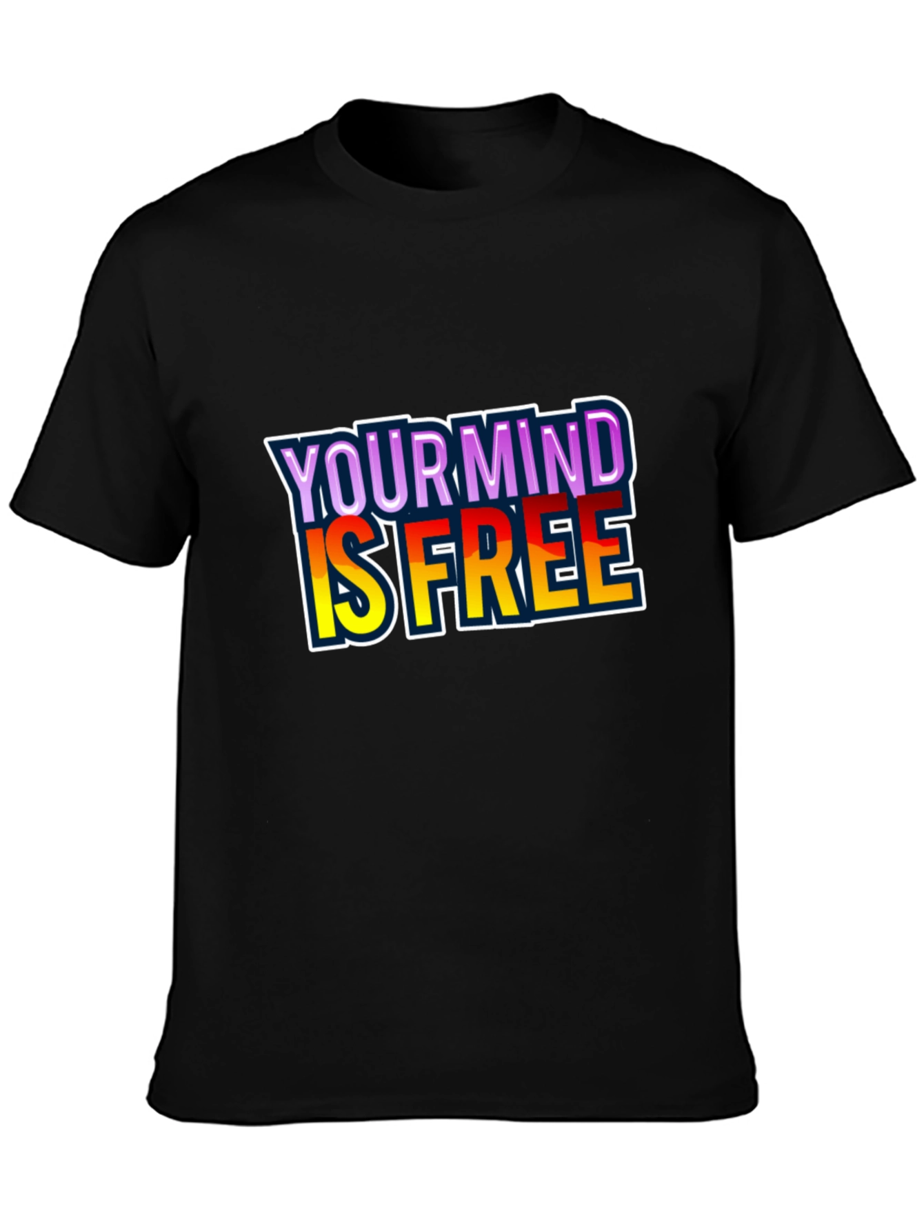 Your Mind Is Free Black T-Shirt