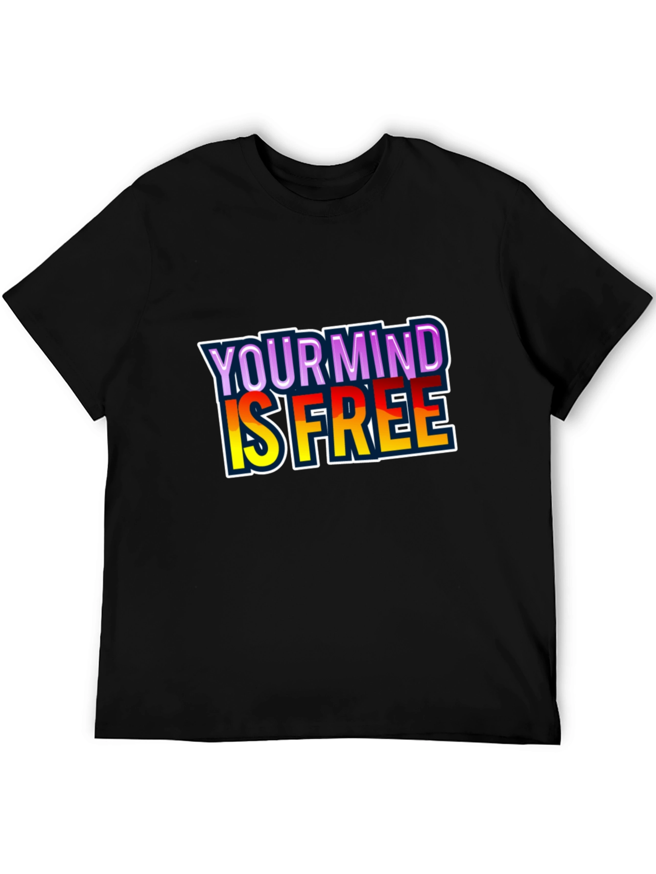 Your Mind Is Free Black T-Shirt