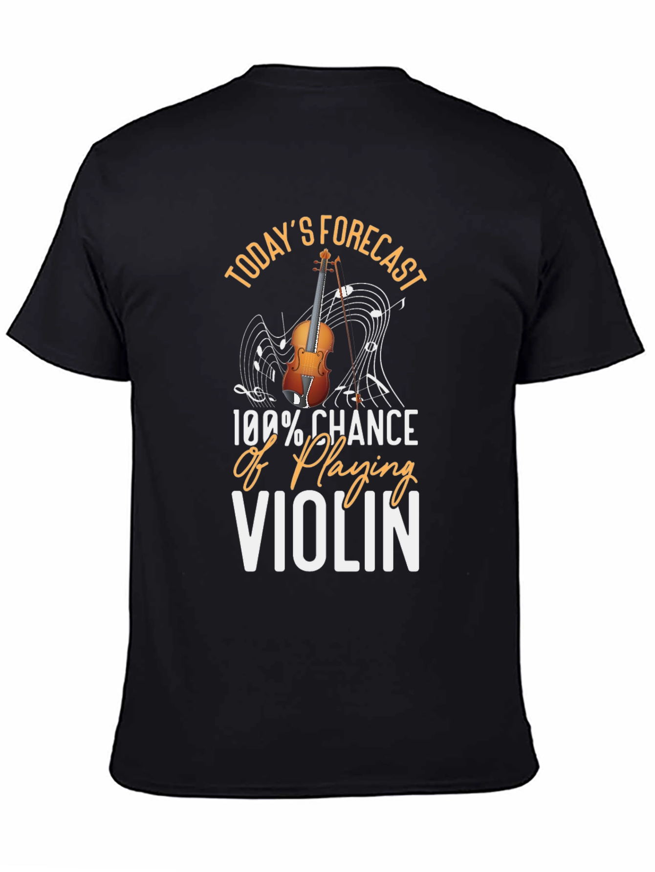Violin Player T-Shirt - 100% Chance of Playing