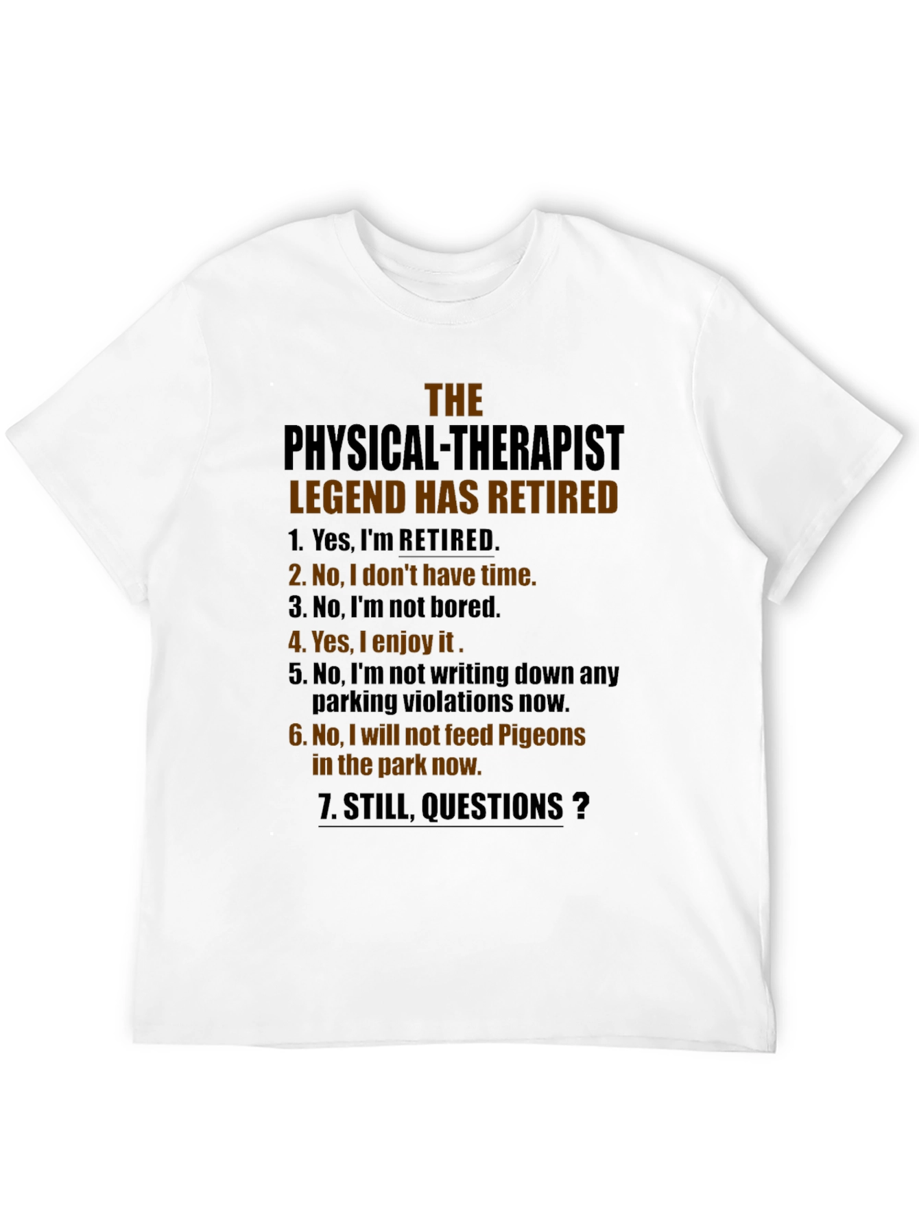 Retired Physical Therapist Legend T-Shirt