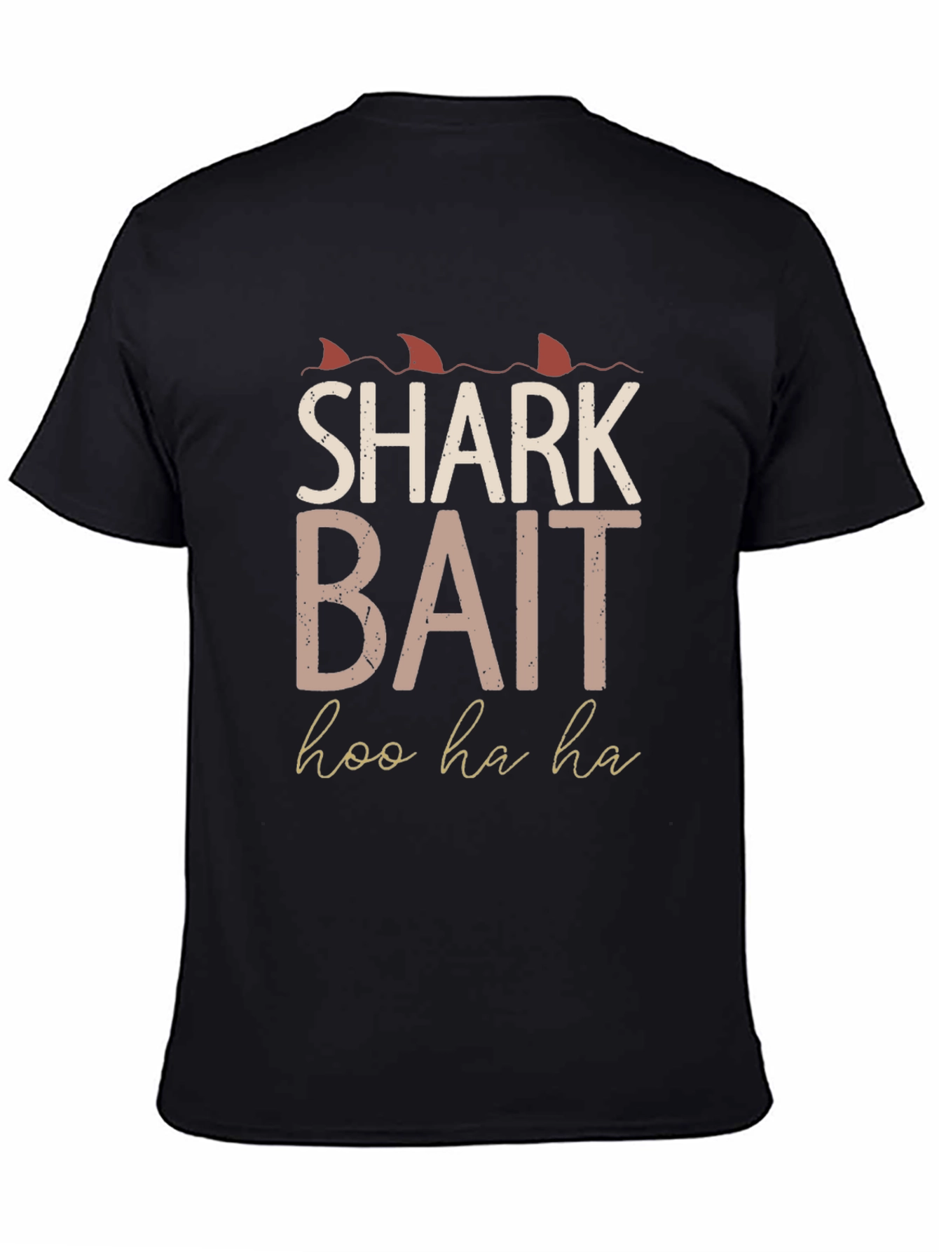 Shark Bait Hoo Ha Ha T-Shirt