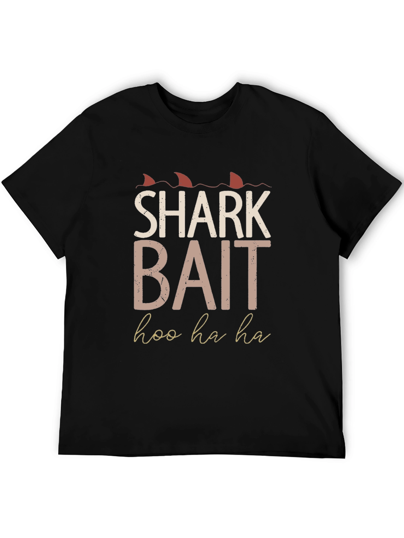 Shark Bait Hoo Ha Ha T-Shirt
