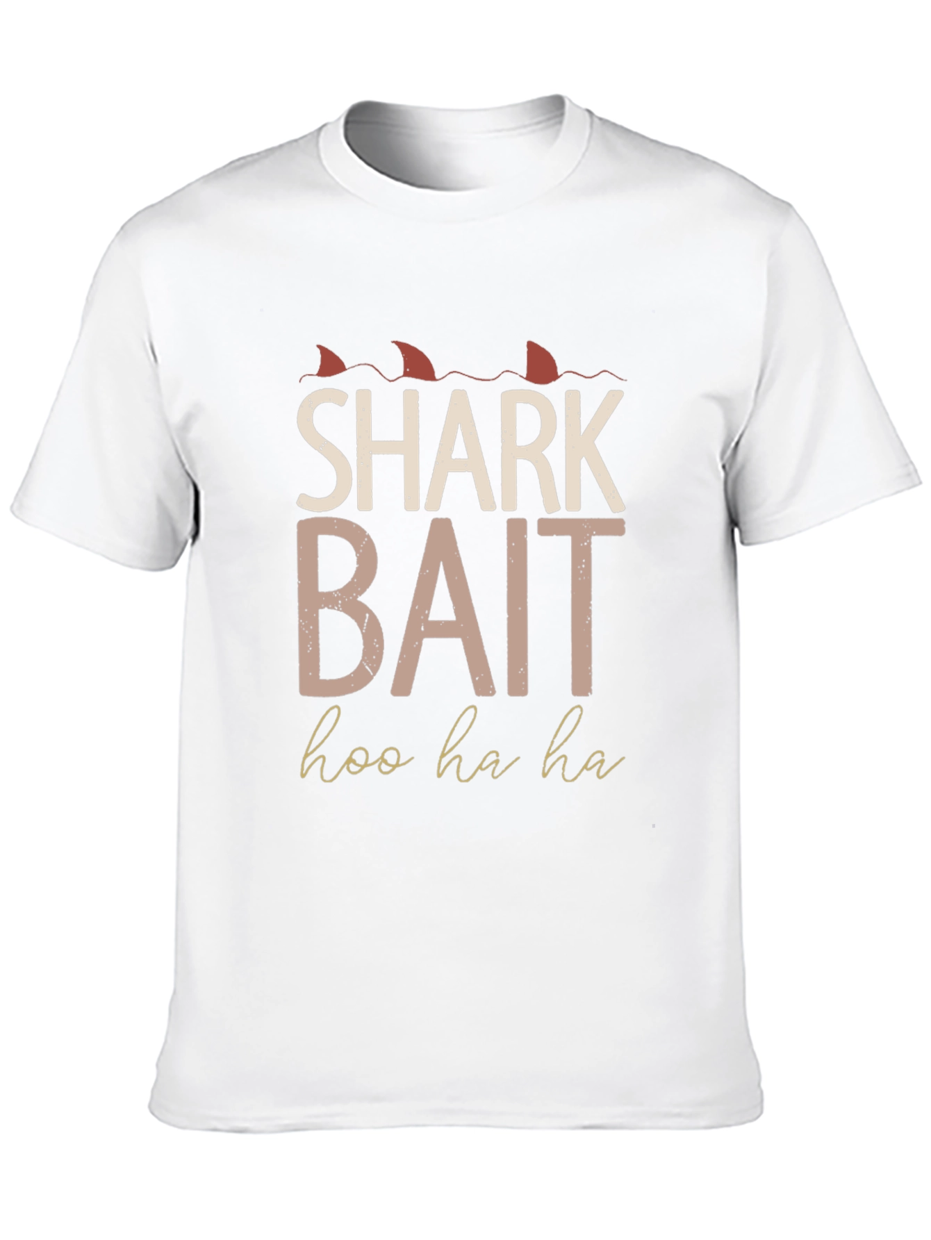 Shark Bait Hoo Ha Ha T-Shirt