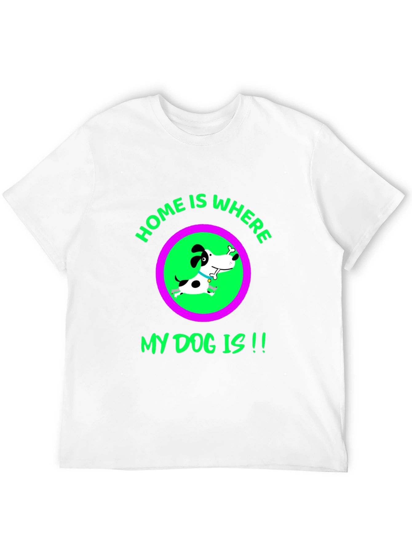 Home Is Where My Dog Is - Black T-Shirt