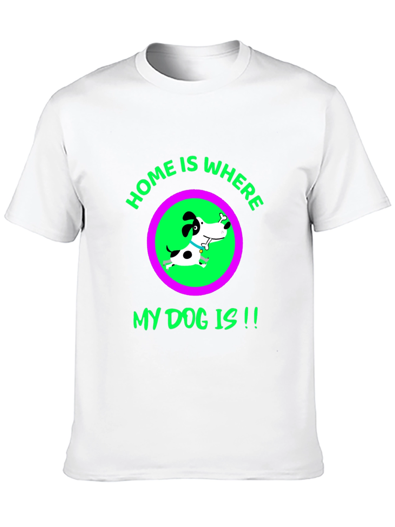 Home Is Where My Dog Is - Black T-Shirt