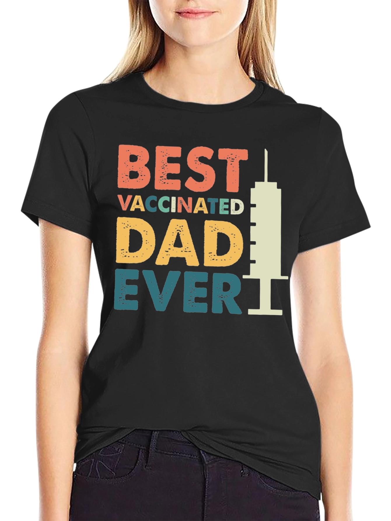 Best Vaccinated Dad Ever T-Shirt - Novelty Graphic Tee