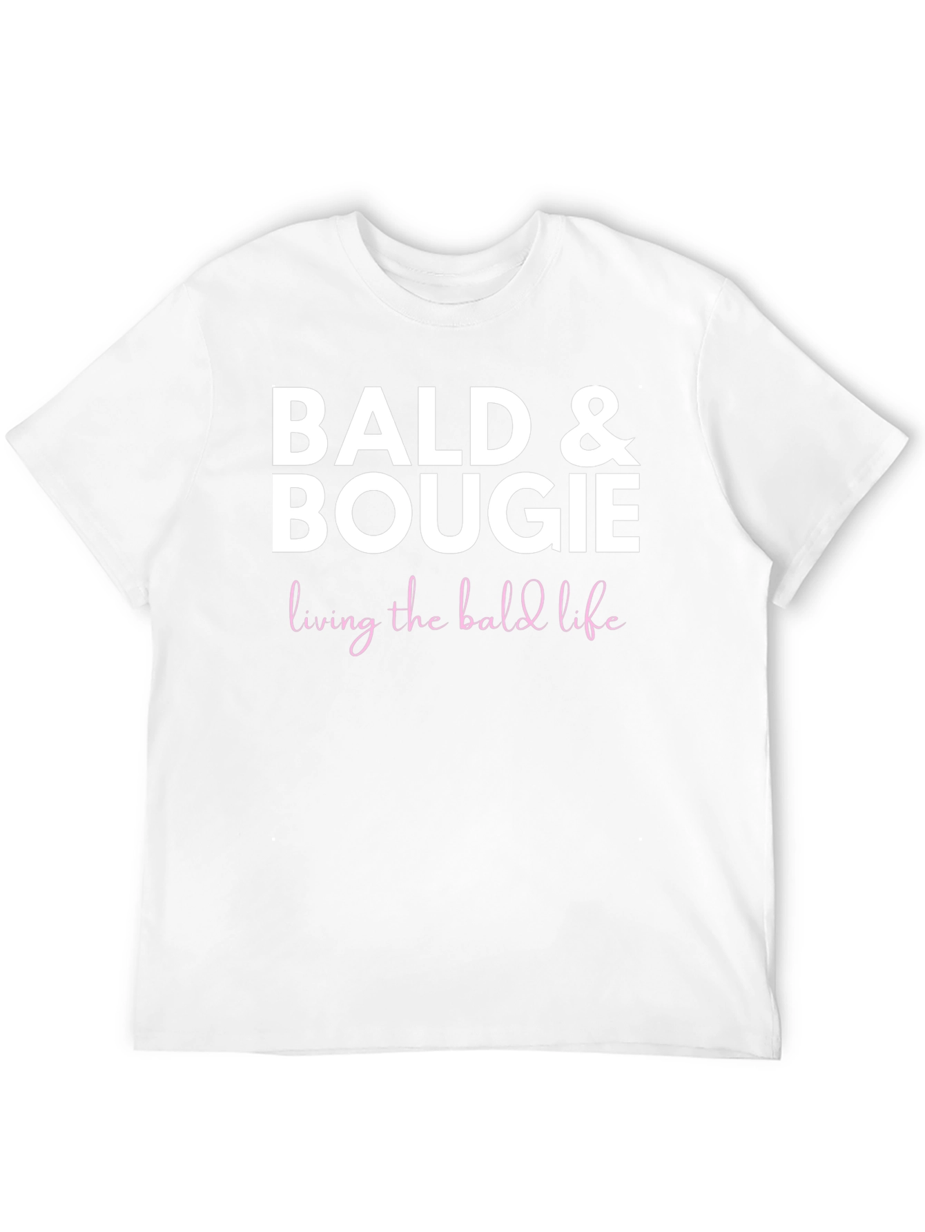 Bald & Bougie T-Shirt - Living the Bald Life