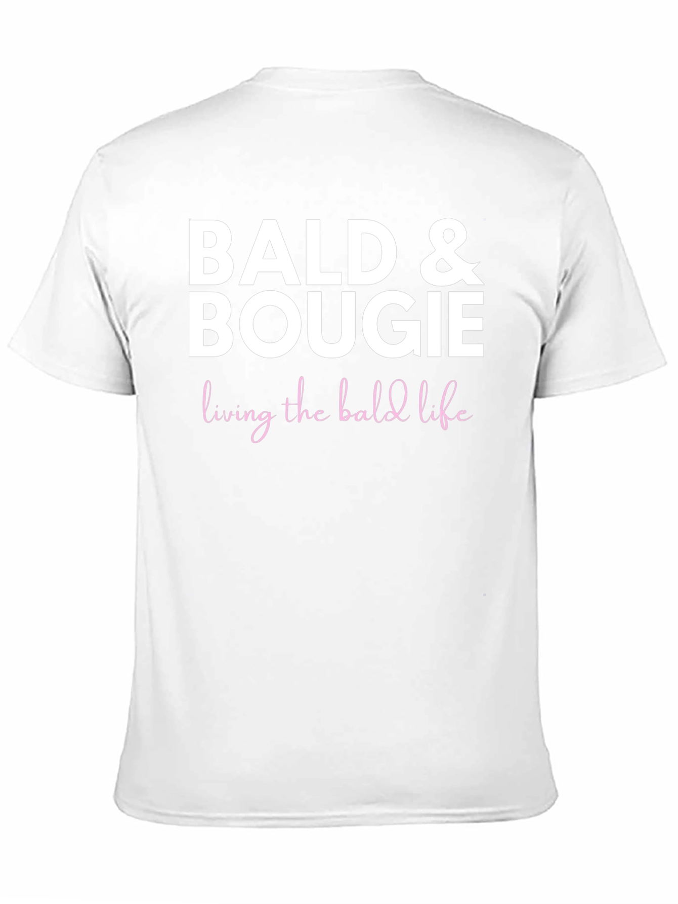 Bald & Bougie T-Shirt - Living the Bald Life