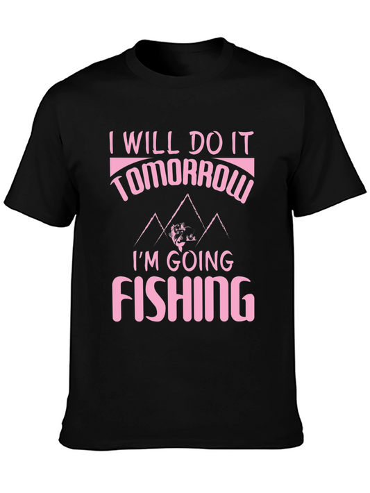 Funny Fishing T-Shirt - Ill Do It Tomorrow