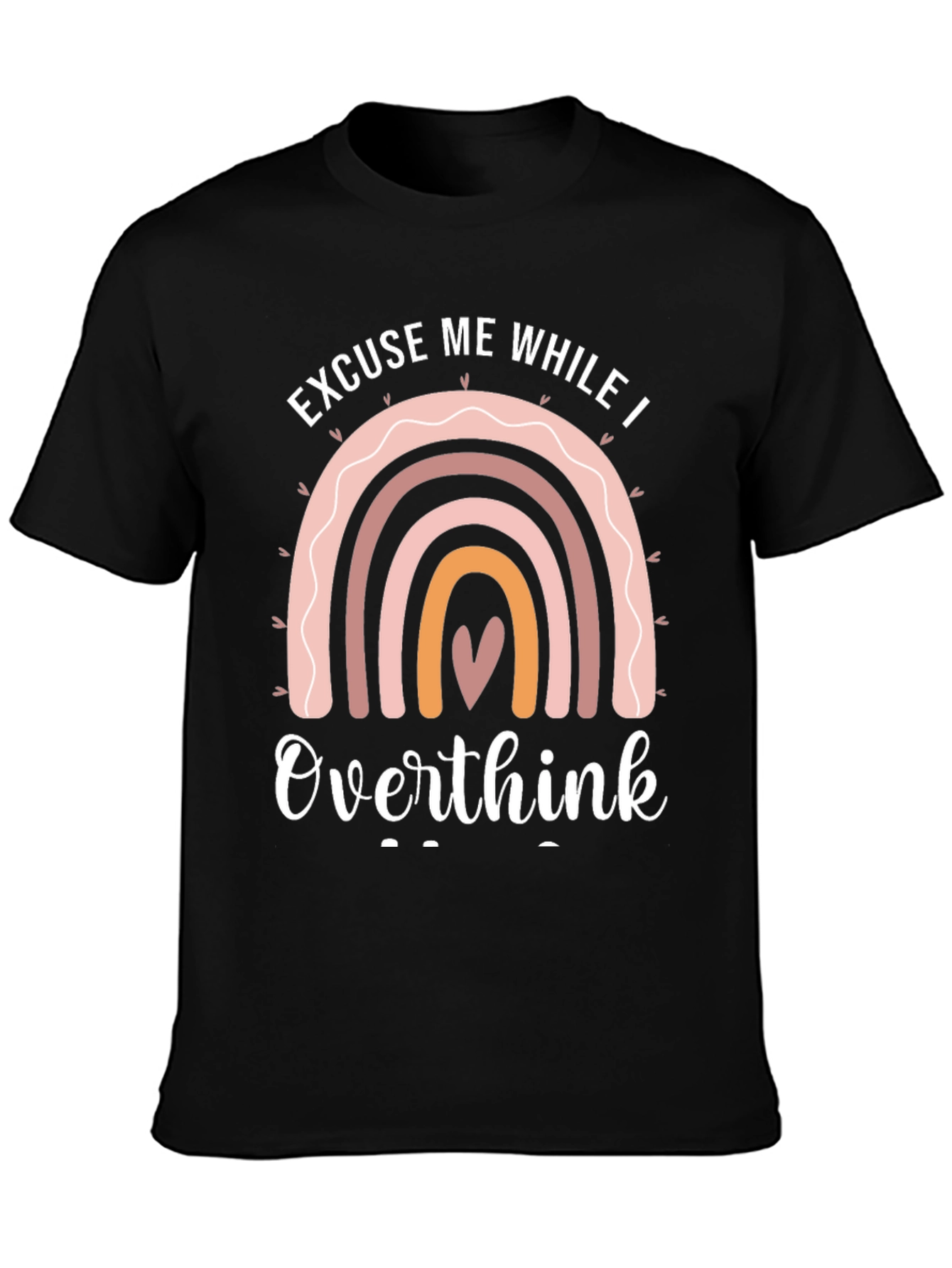 Excuse Me While I Overthink Graphic Tee
