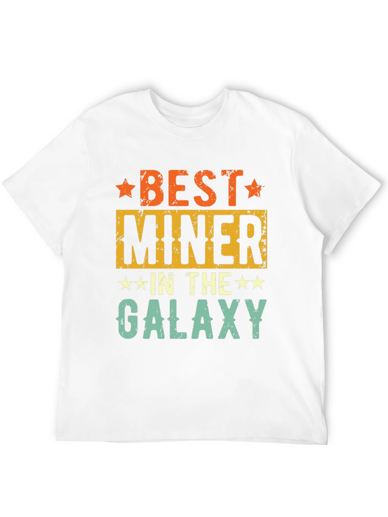 Best Miner in the Galaxy Graphic T-Shirt