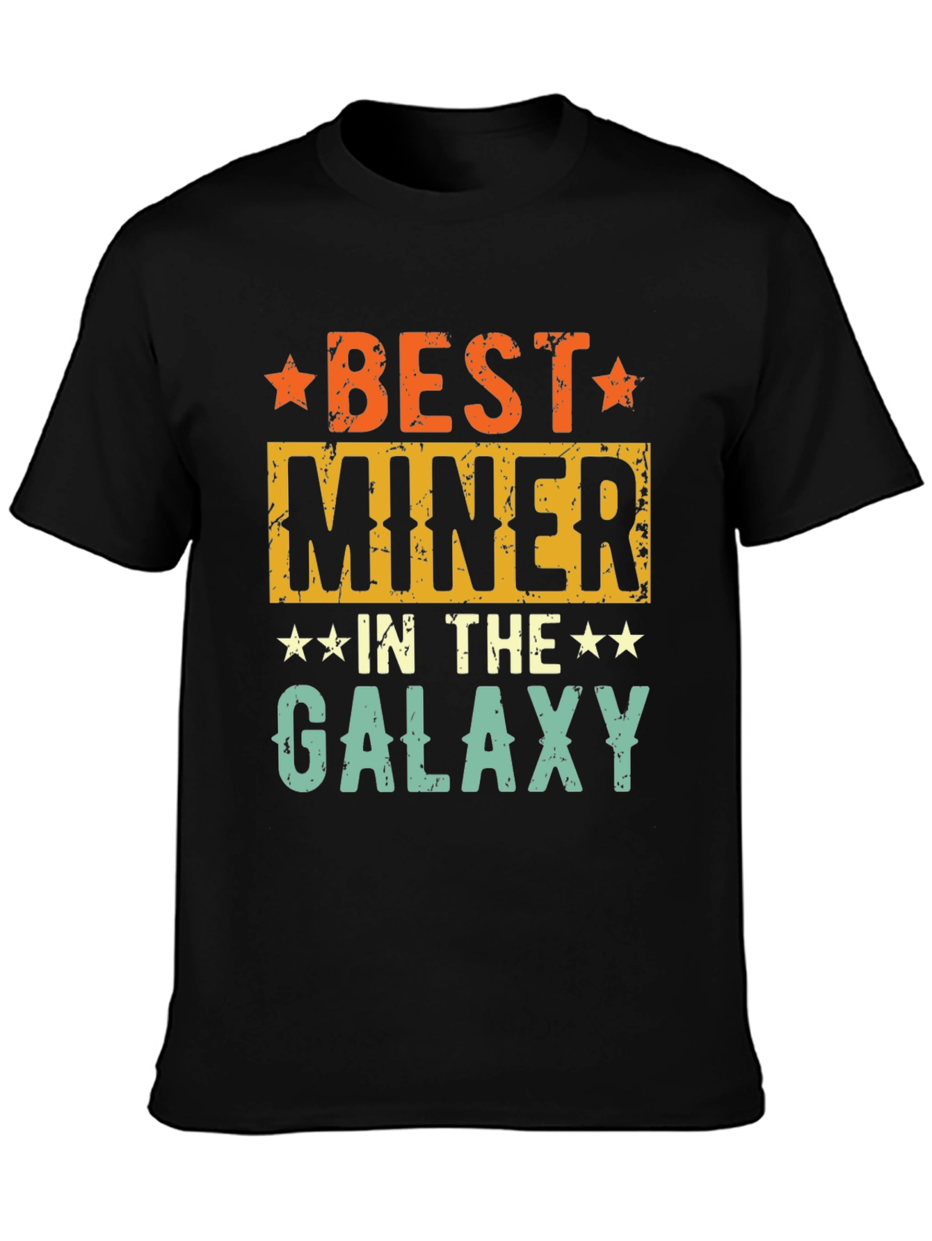 Best Miner in the Galaxy Graphic T-Shirt