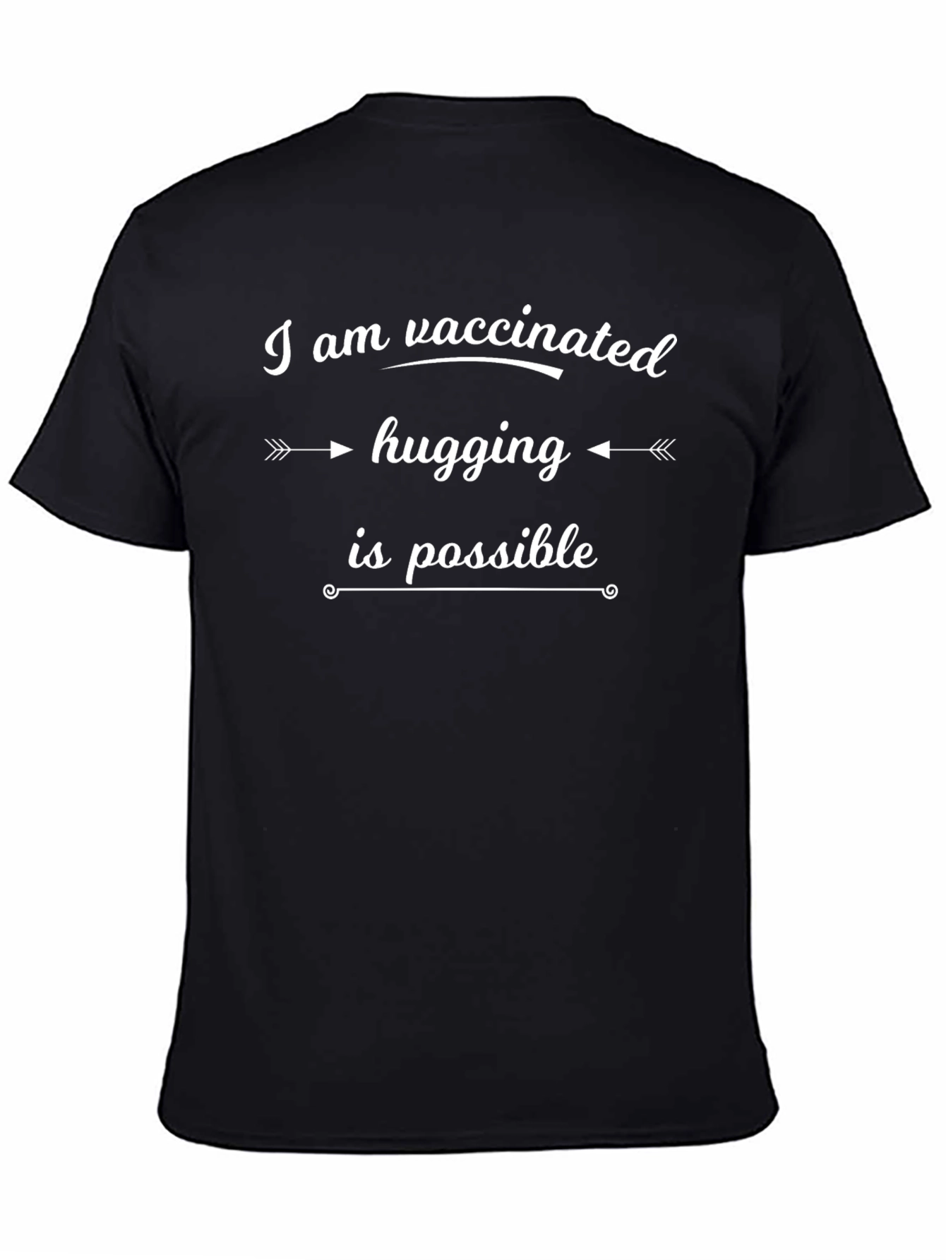 Vaccinated Hugging T-Shirt: Socially Conscious Fashion
