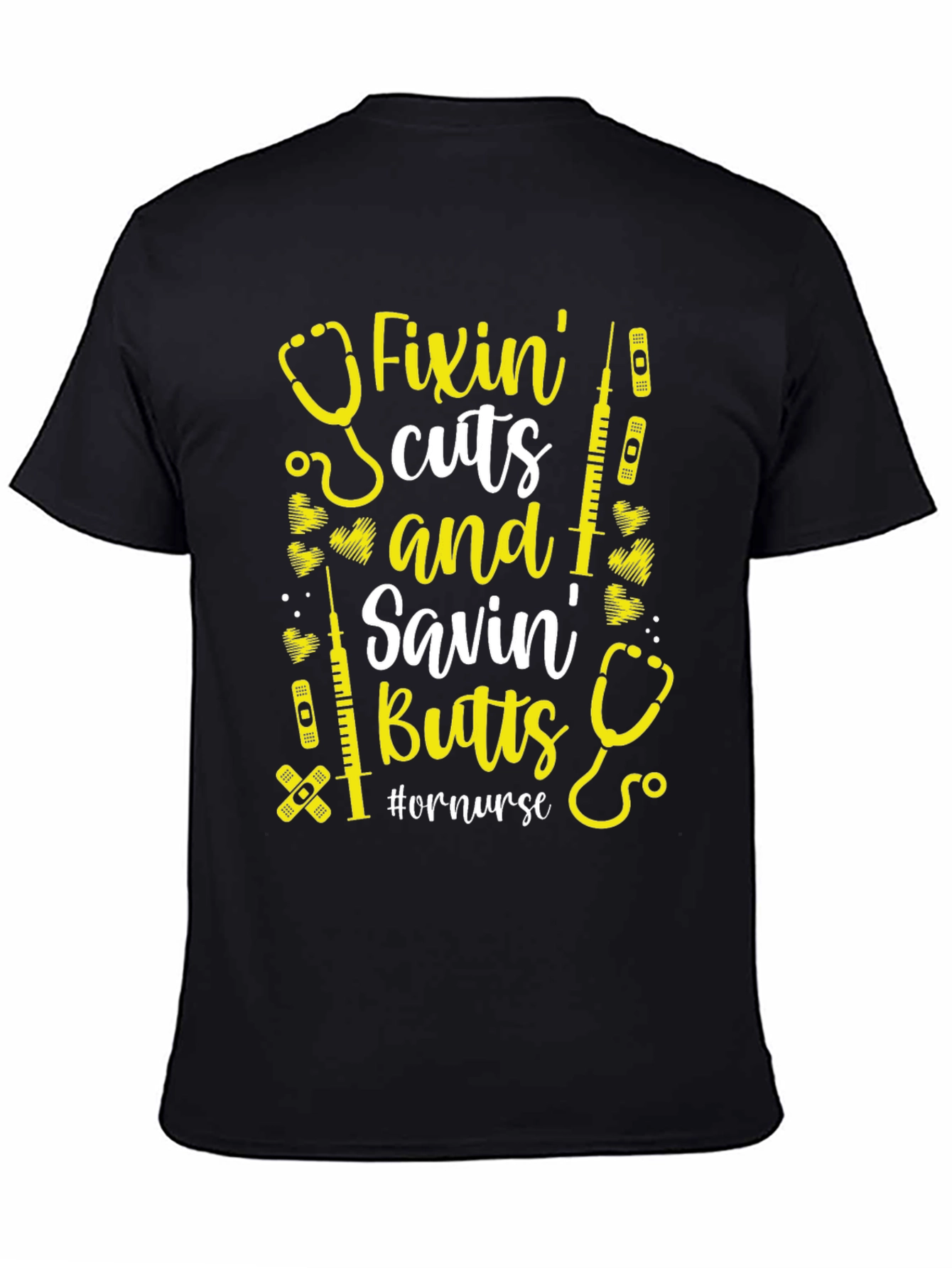Fixin Cuts & Savin Butts T-Shirt - Nurse Appreciation
