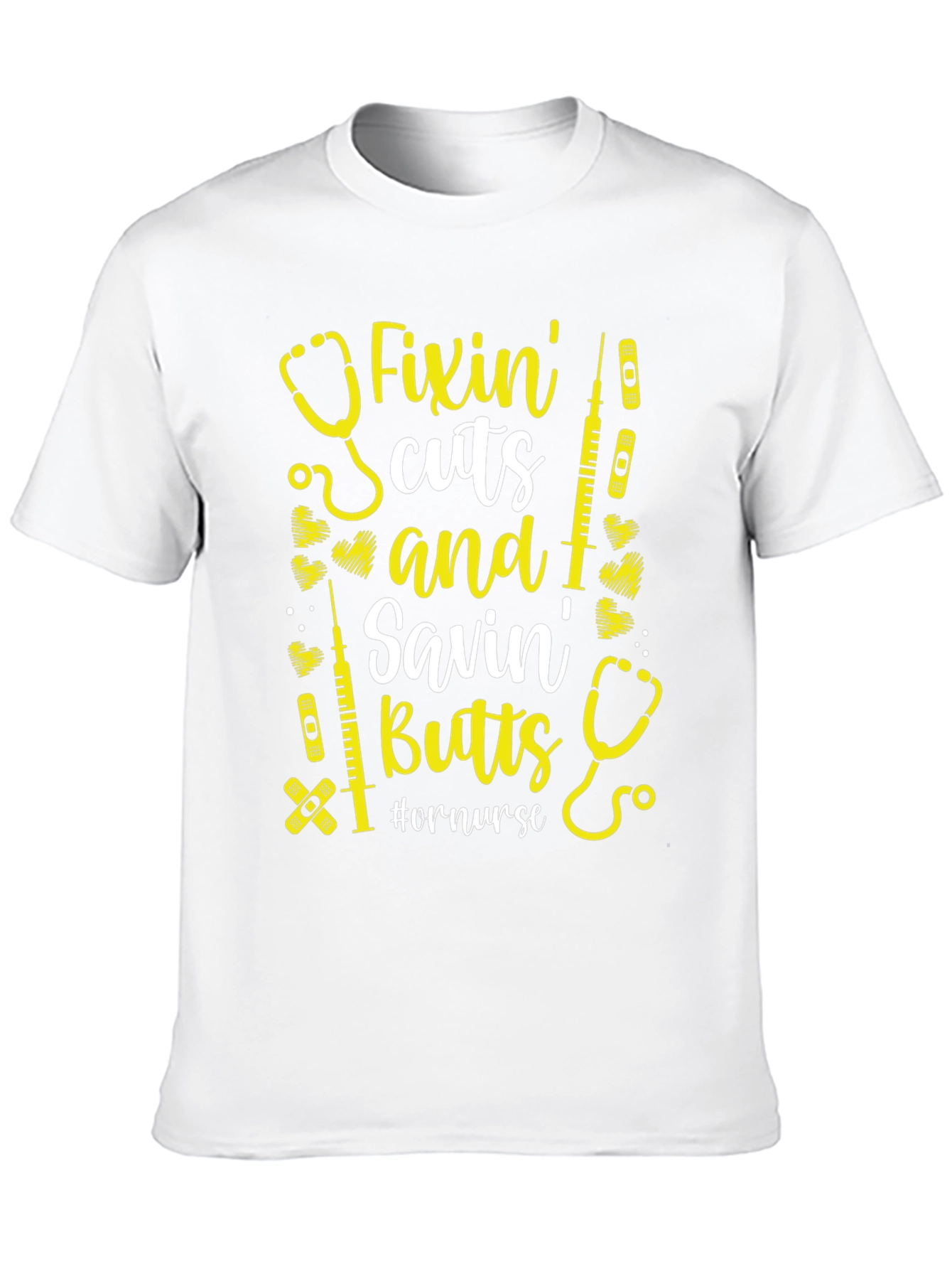 Fixin Cuts & Savin Butts T-Shirt - Nurse Appreciation