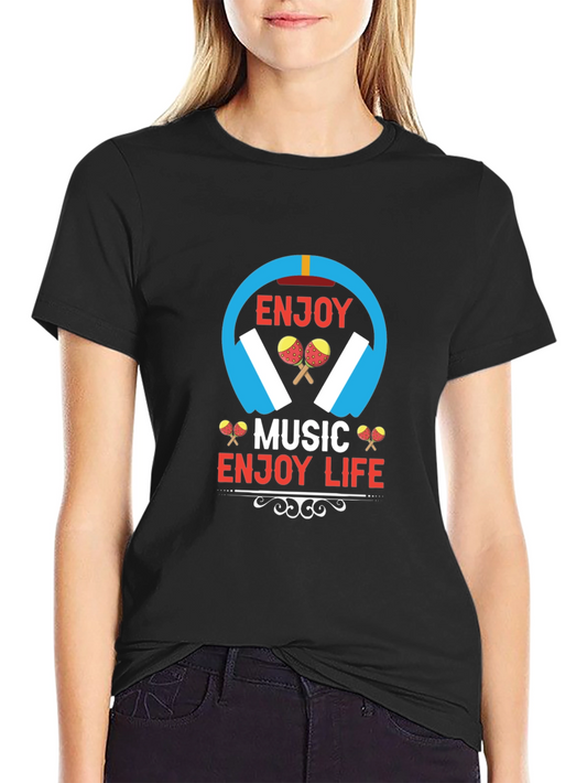 Enjoy Music Enjoy Life T-Shirt