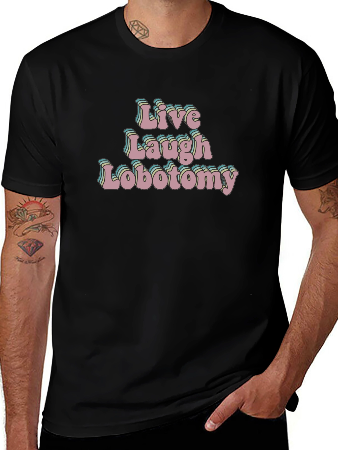 Live Laugh Lobotomy Black T-Shirt