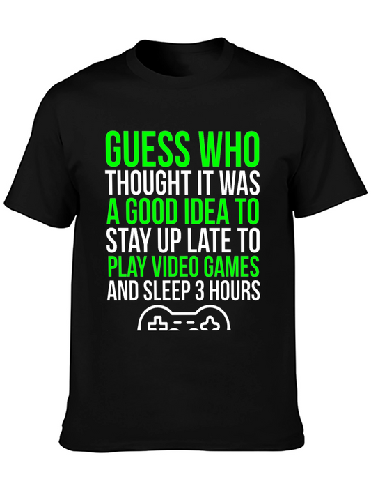 Gamer T-Shirt - Stay Up Late Video Games