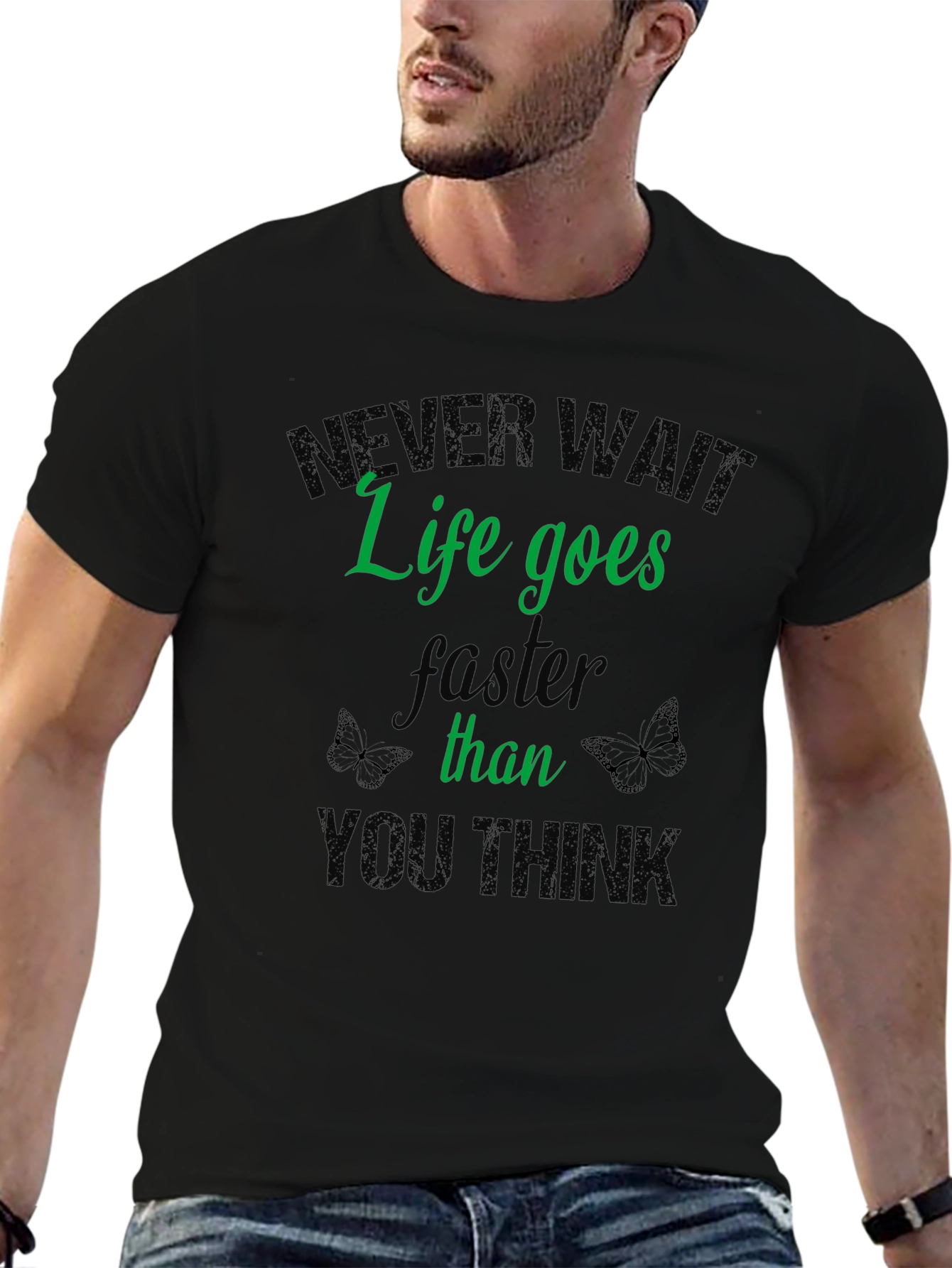 Never Wait Life T-Shirt - Inspiring Graphic Tee