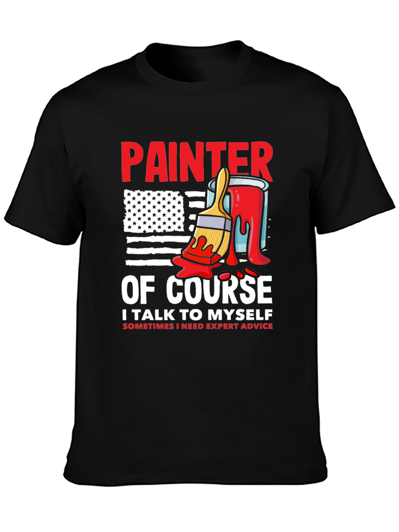 Painter Of Course T-Shirt Funny Painting Tee