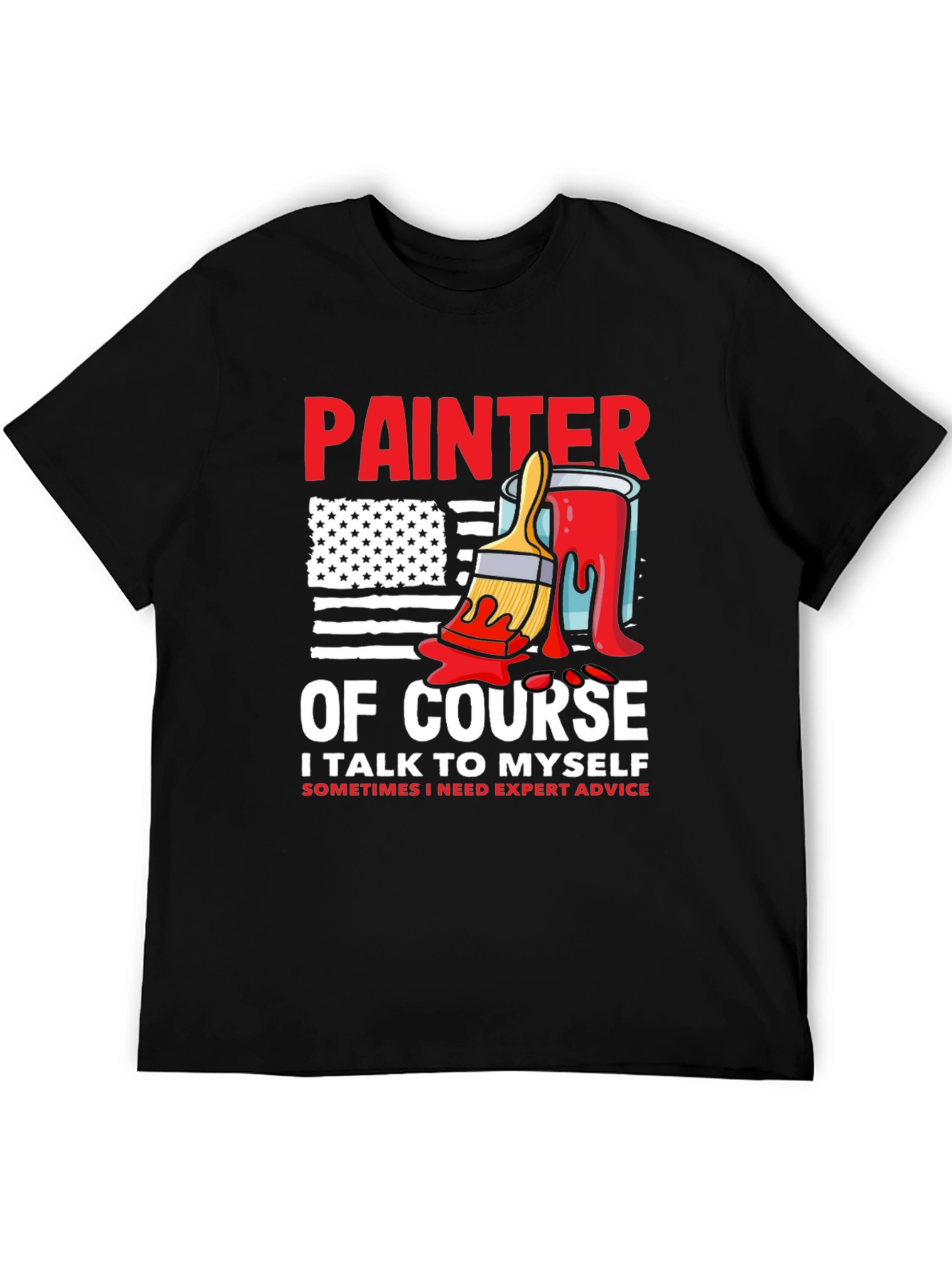 Painter Of Course T-Shirt Funny Painting Tee