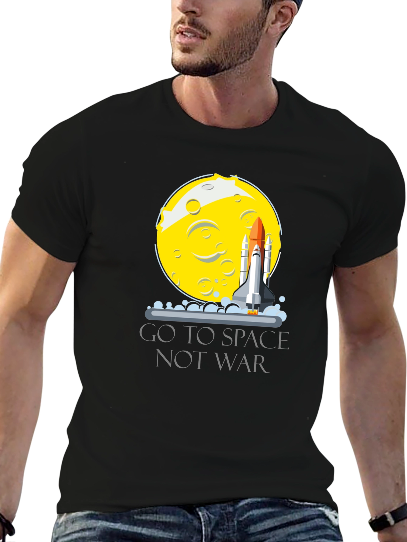 Go To Space Not War T-Shirt