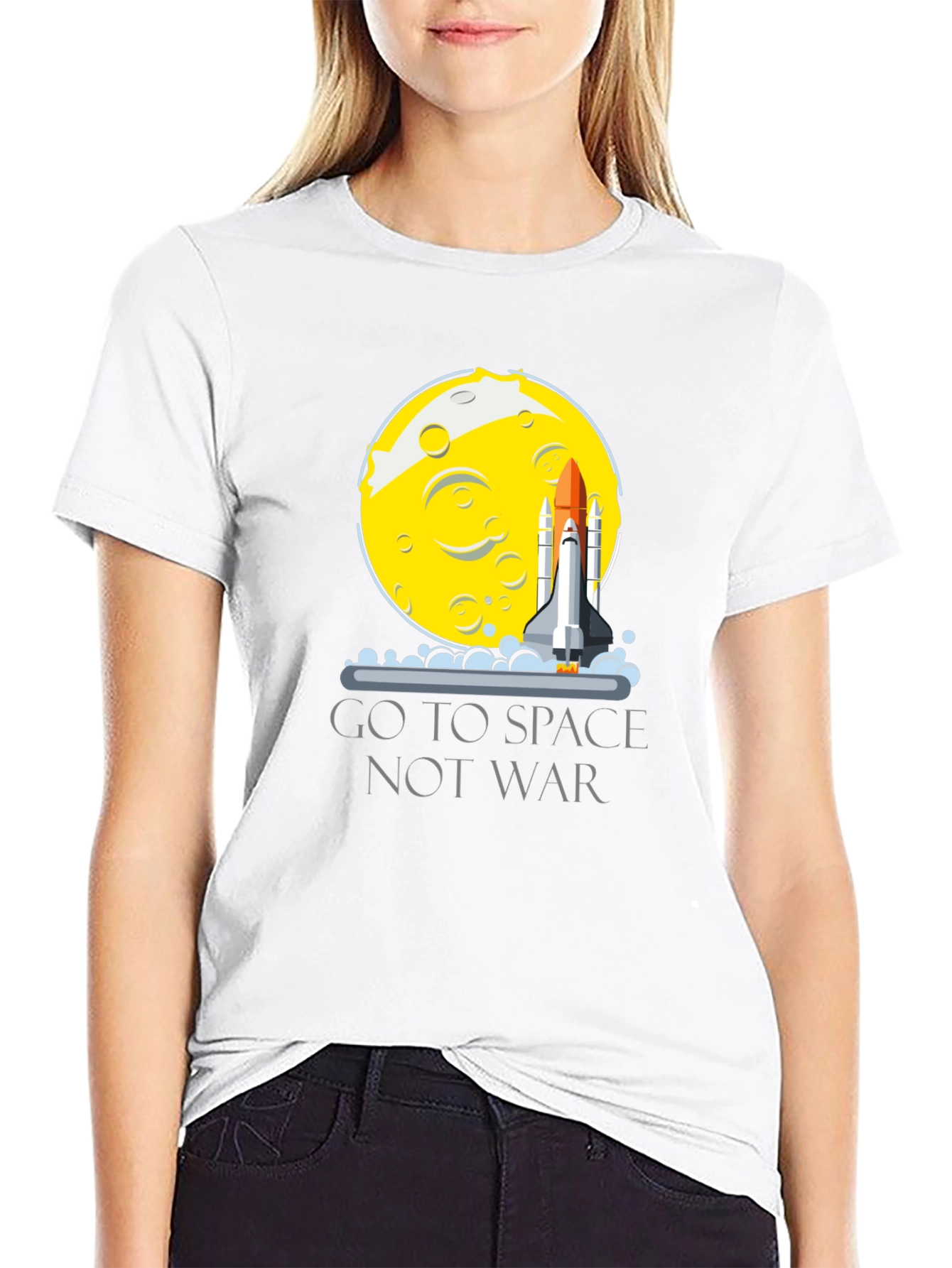 Go To Space Not War T-Shirt