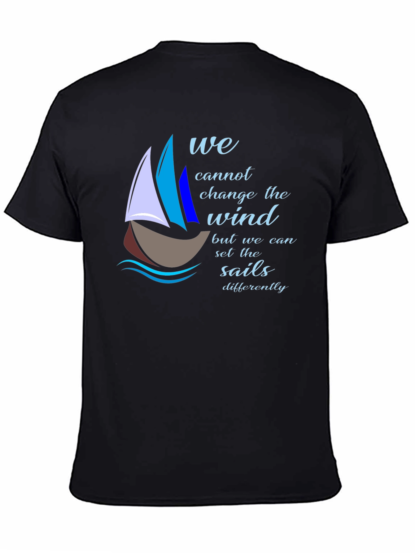 Sailing Quote T-Shirt - Change the Sails!