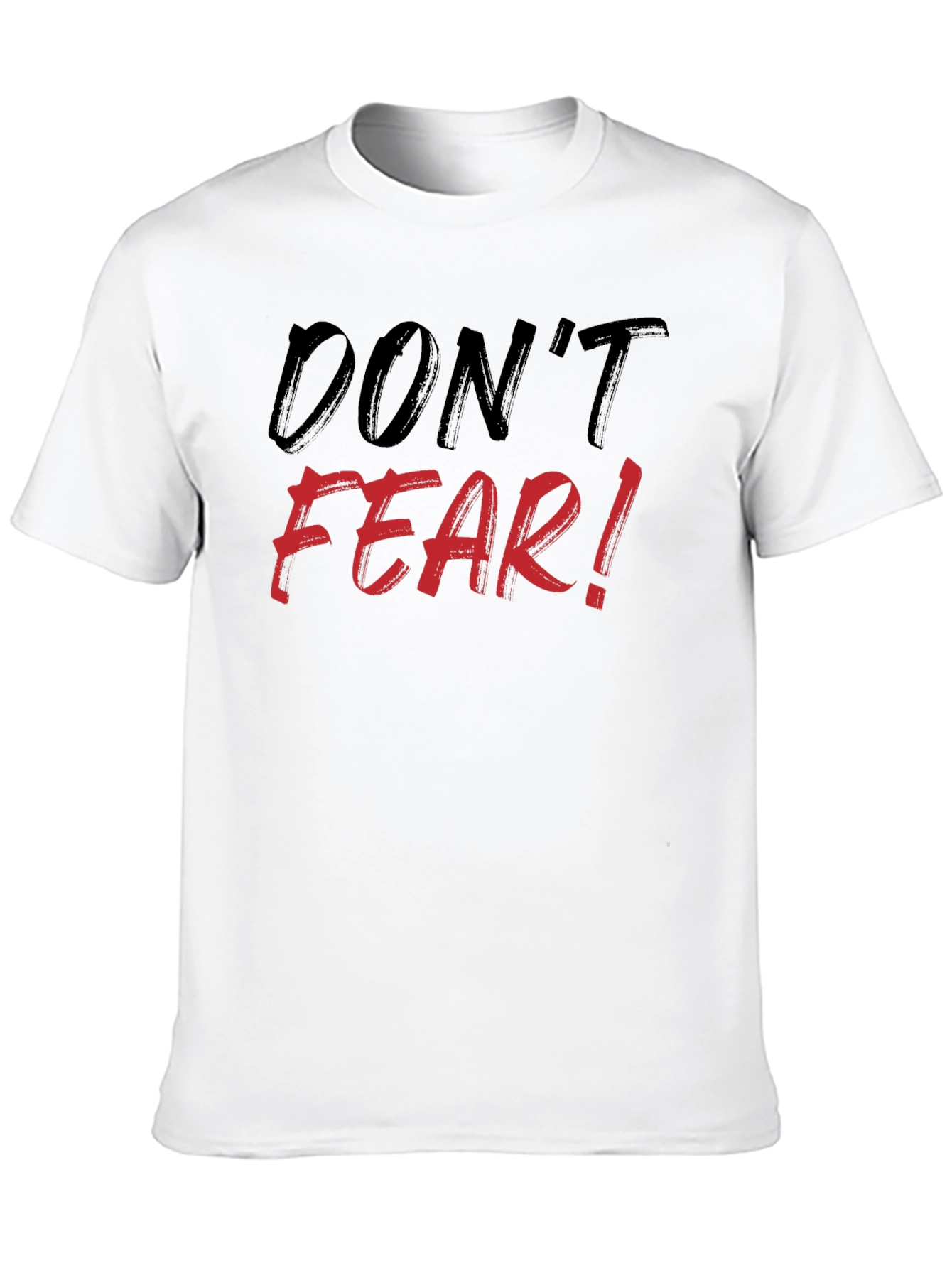 Dont Fear Black Graphic Tee