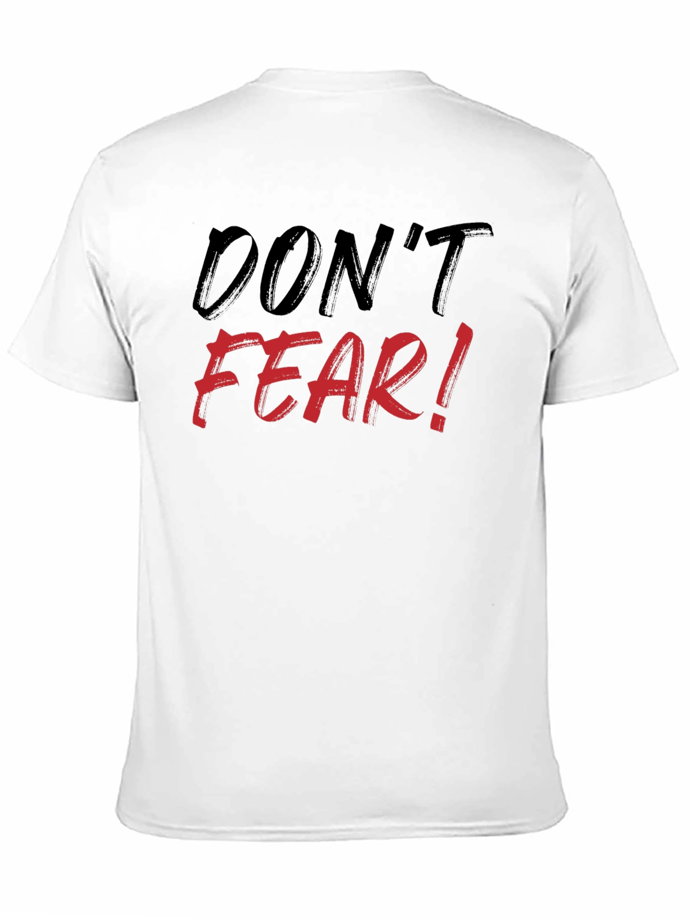 Dont Fear Black Graphic Tee