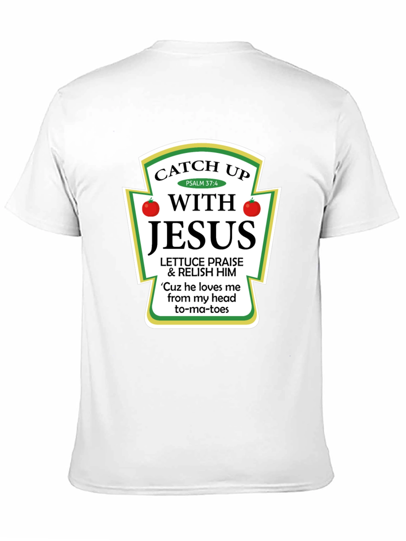 Catch Up With Jesus T-Shirt - Christian Novelty Tee