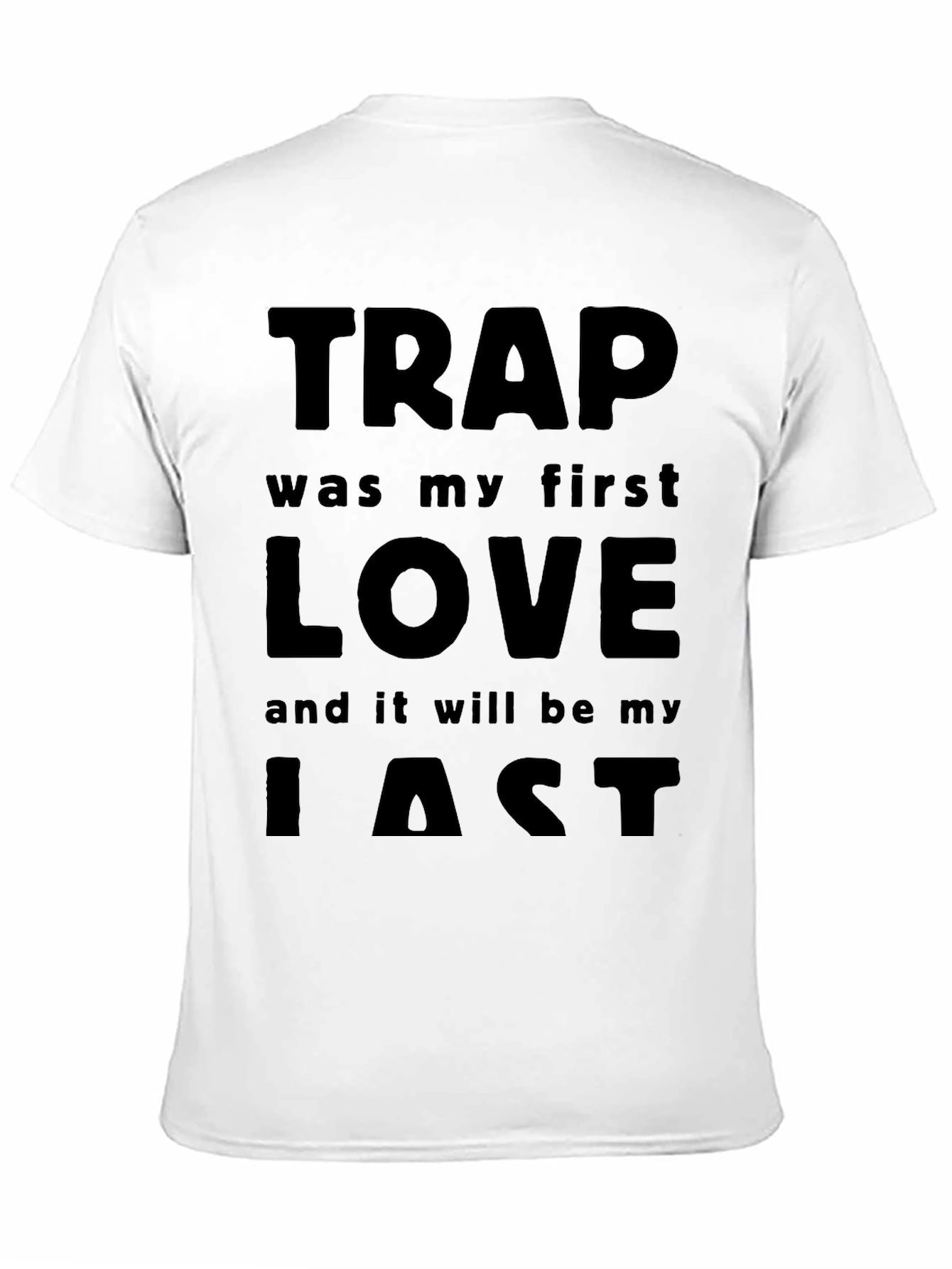 Trap My First Love Black T-Shirt