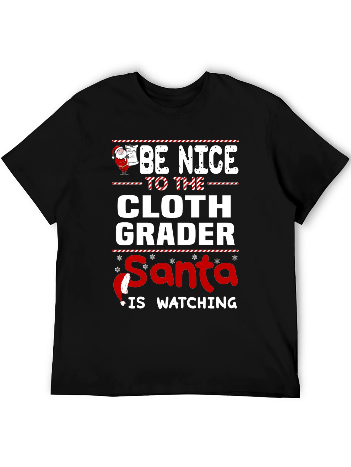 Funny Santa Cloth Grader Christmas T-Shirt