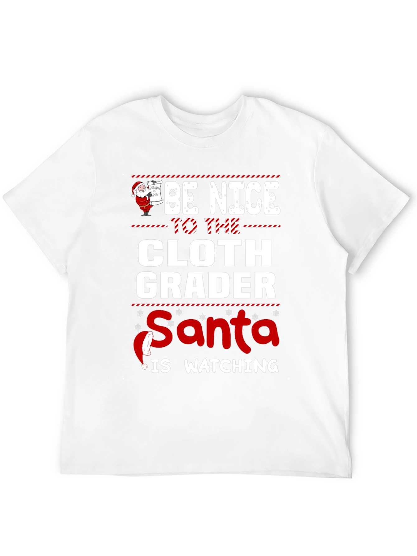 Funny Santa Cloth Grader Christmas T-Shirt