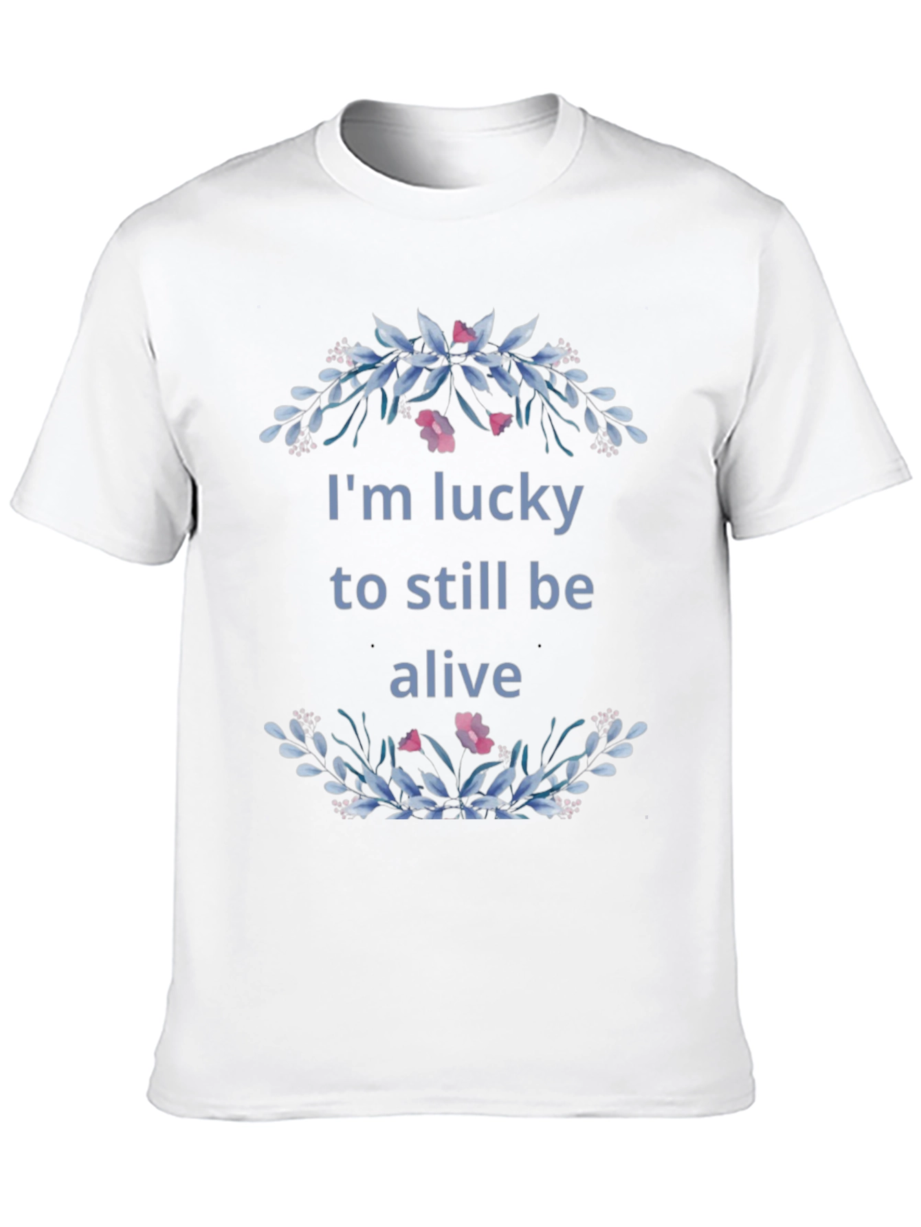 Lucky to Be Alive Floral Graphic Tee