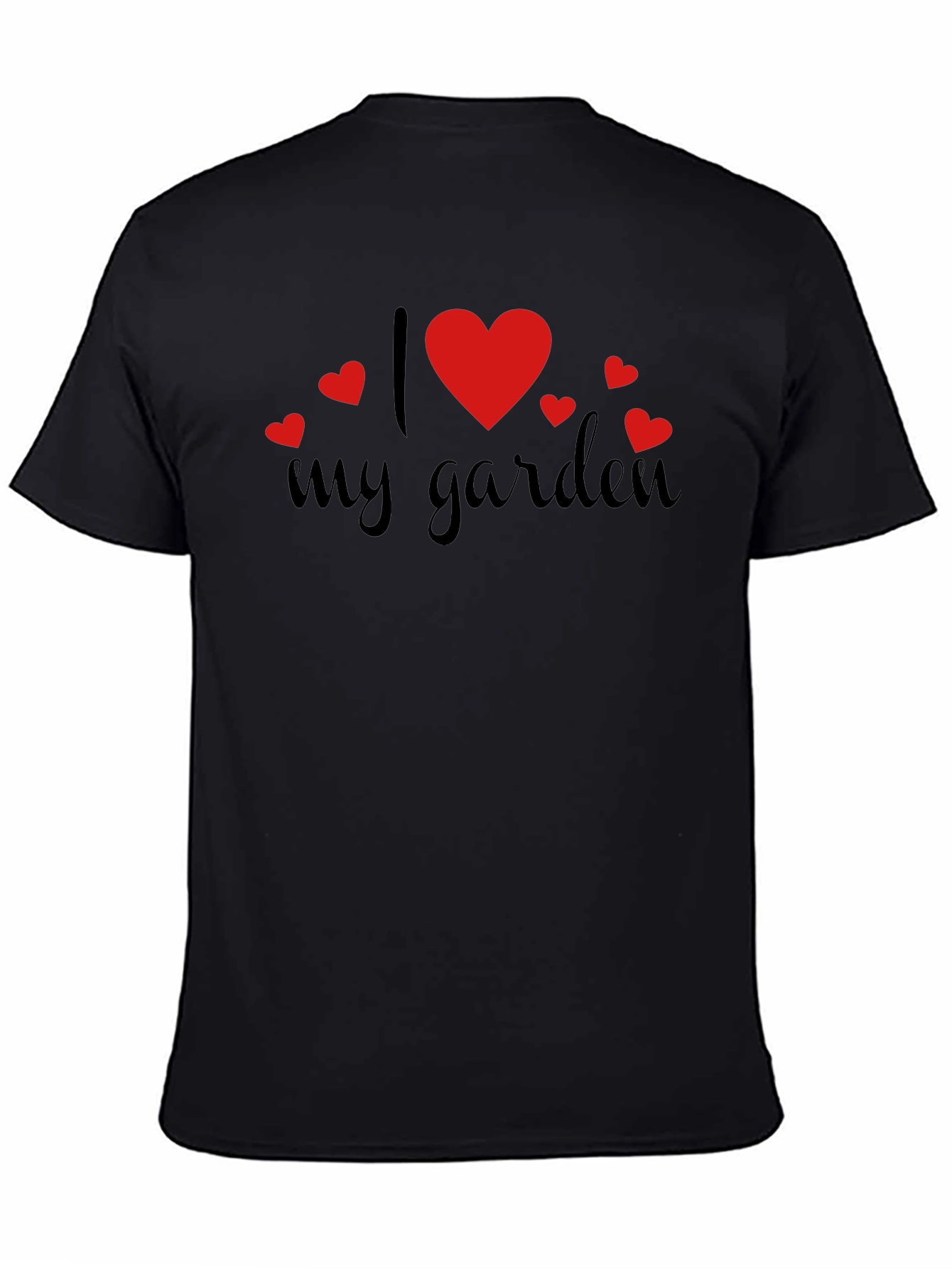 I Love My Garden Graphic Tee Black Casual Shirt