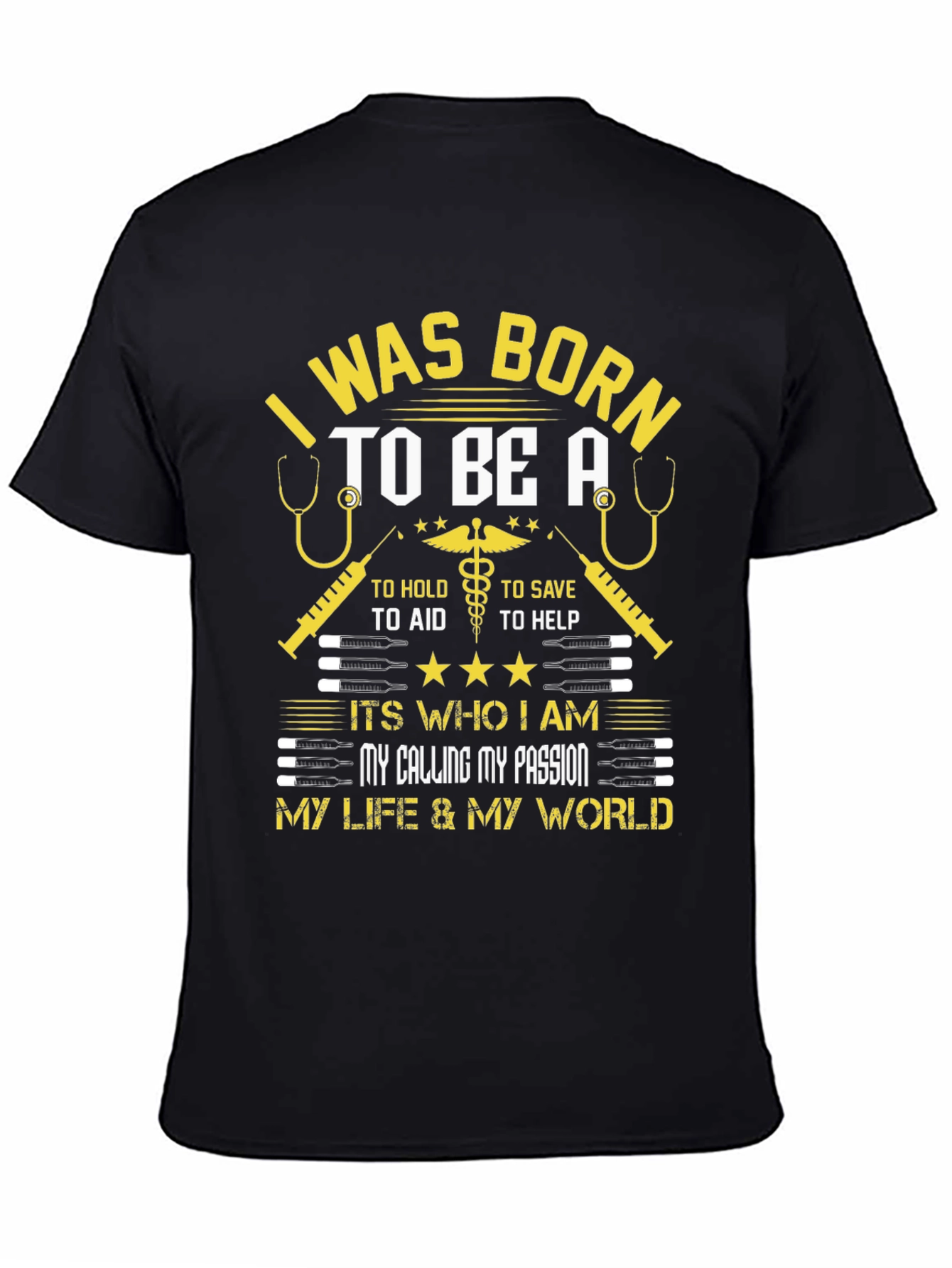 Born to Be a Medical Professional T-Shirt