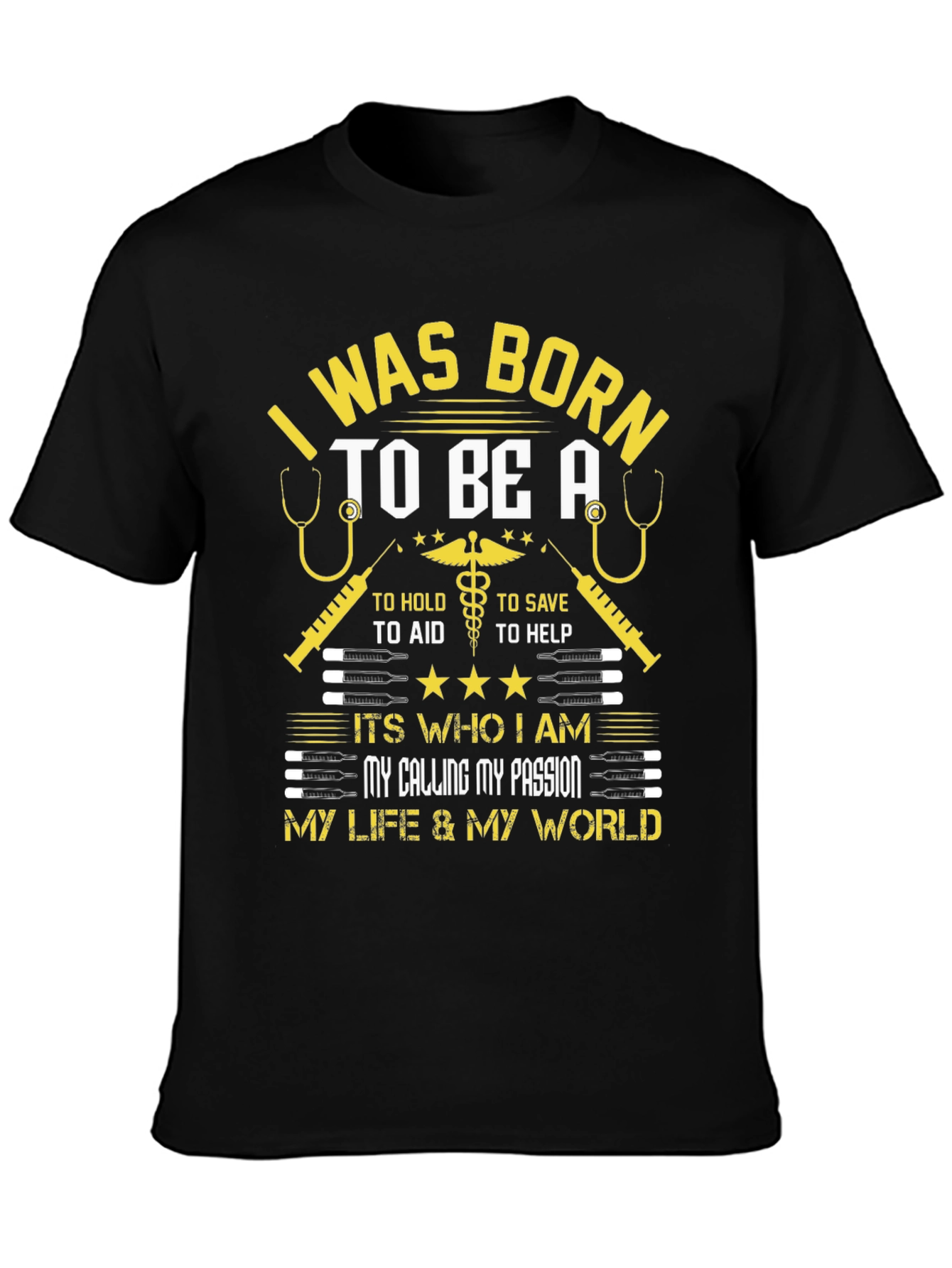 Born to Be a Medical Professional T-Shirt
