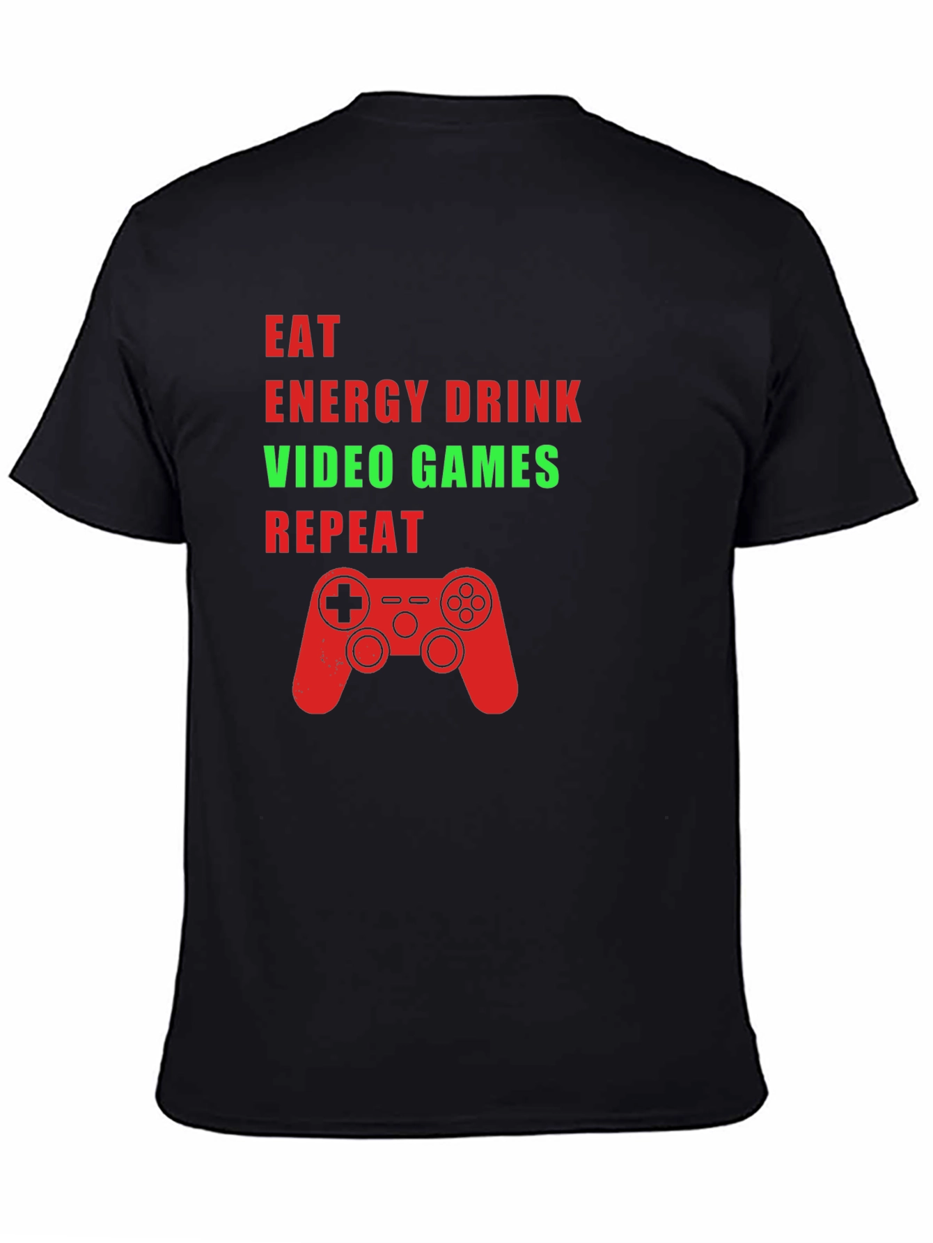 Eat Energy Drink Video Games Repeat Black Graphic Tee
