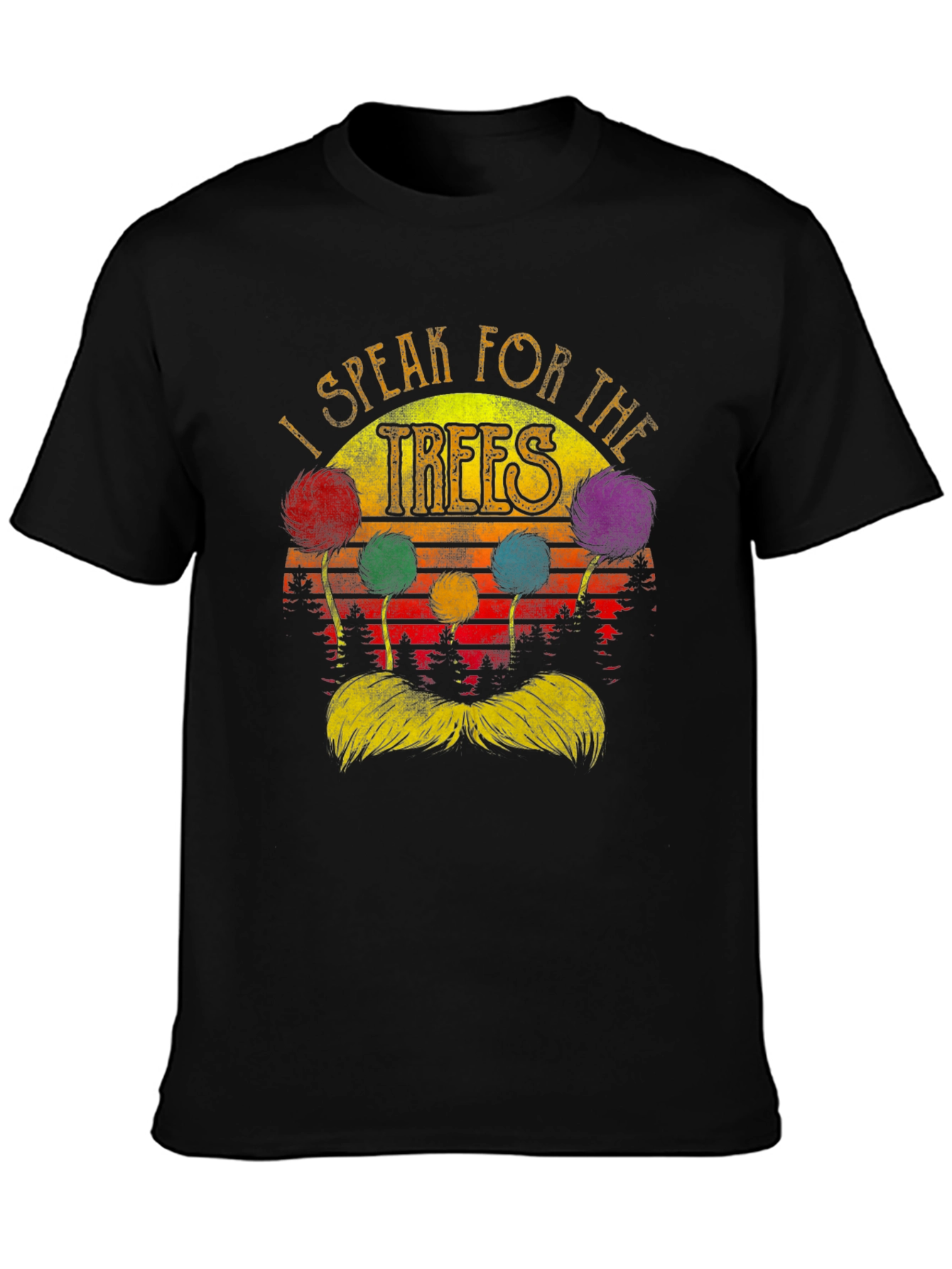 I Speak for the Trees T-Shirt