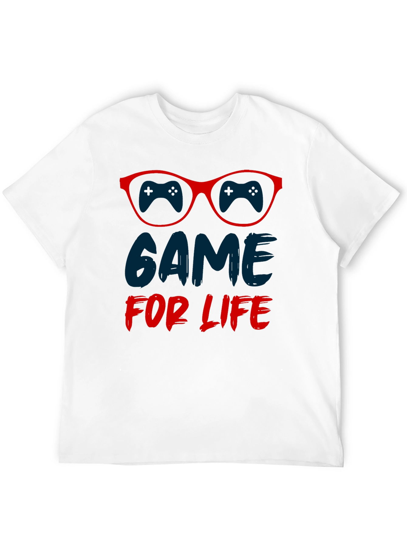 Game for Life T-Shirt - Gamer Glasses Design