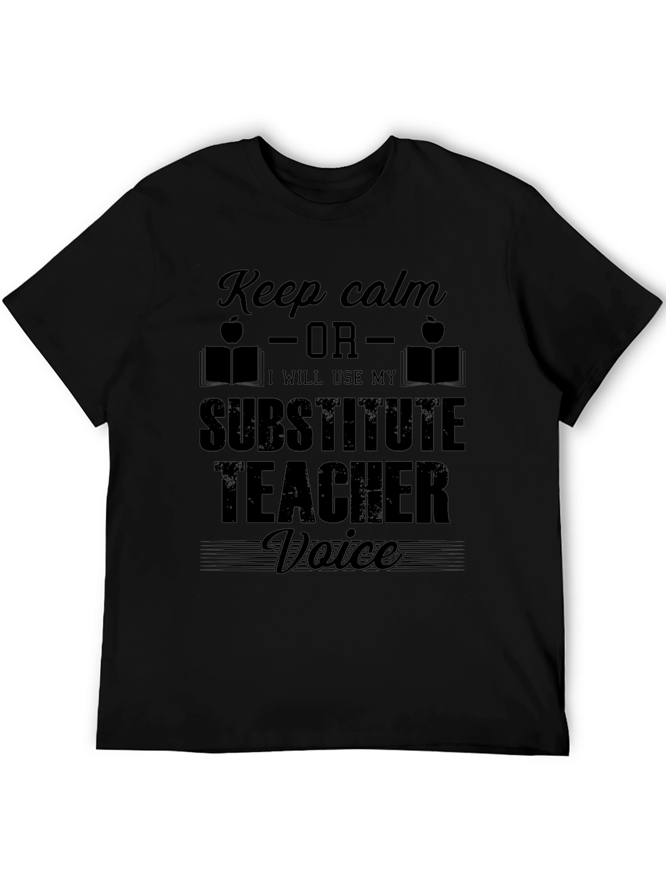 Keep Calm Substitute Teacher T-Shirt Funny Gift