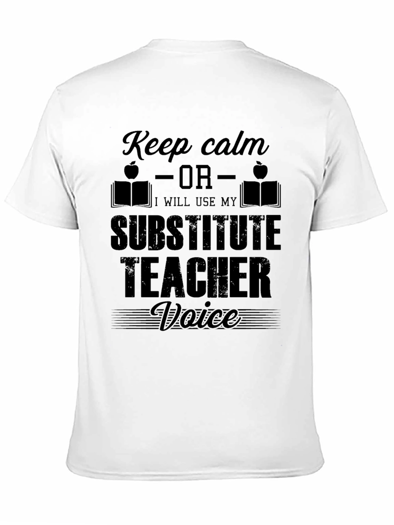 Keep Calm Substitute Teacher T-Shirt Funny Gift