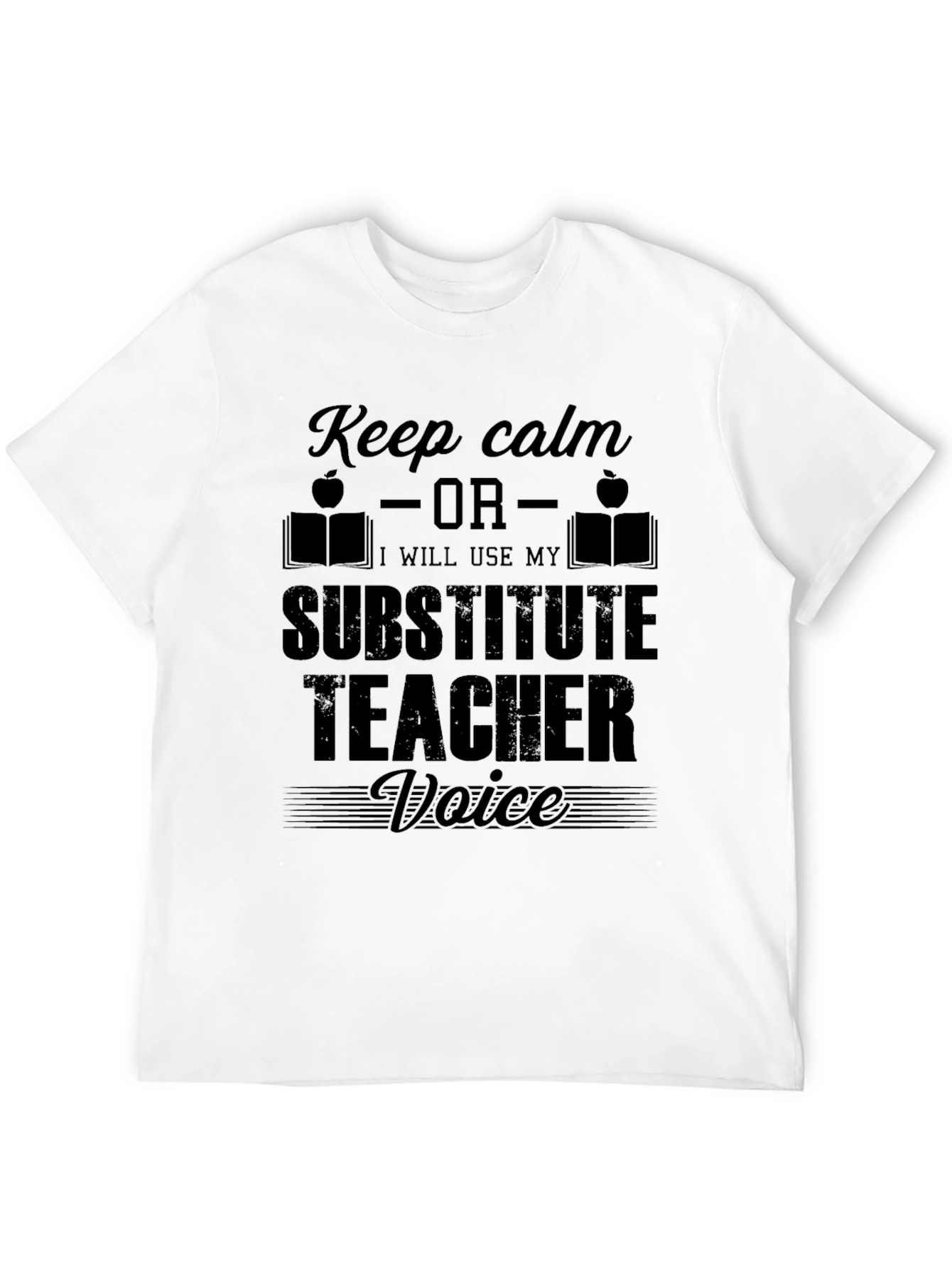 Keep Calm Substitute Teacher T-Shirt Funny Gift