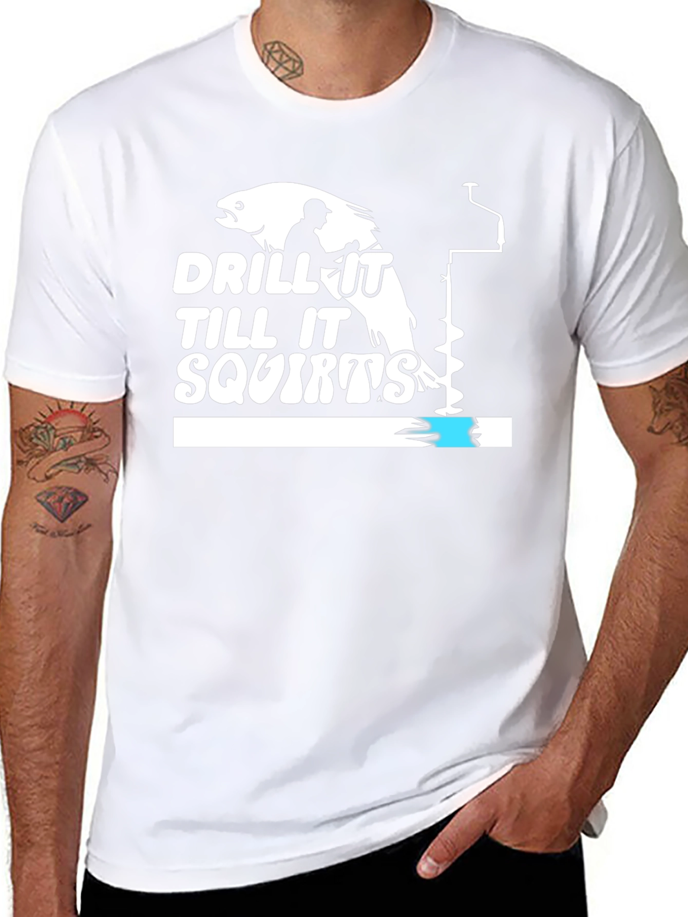 Drill It Till It Squirts Black Humor T-Shirt