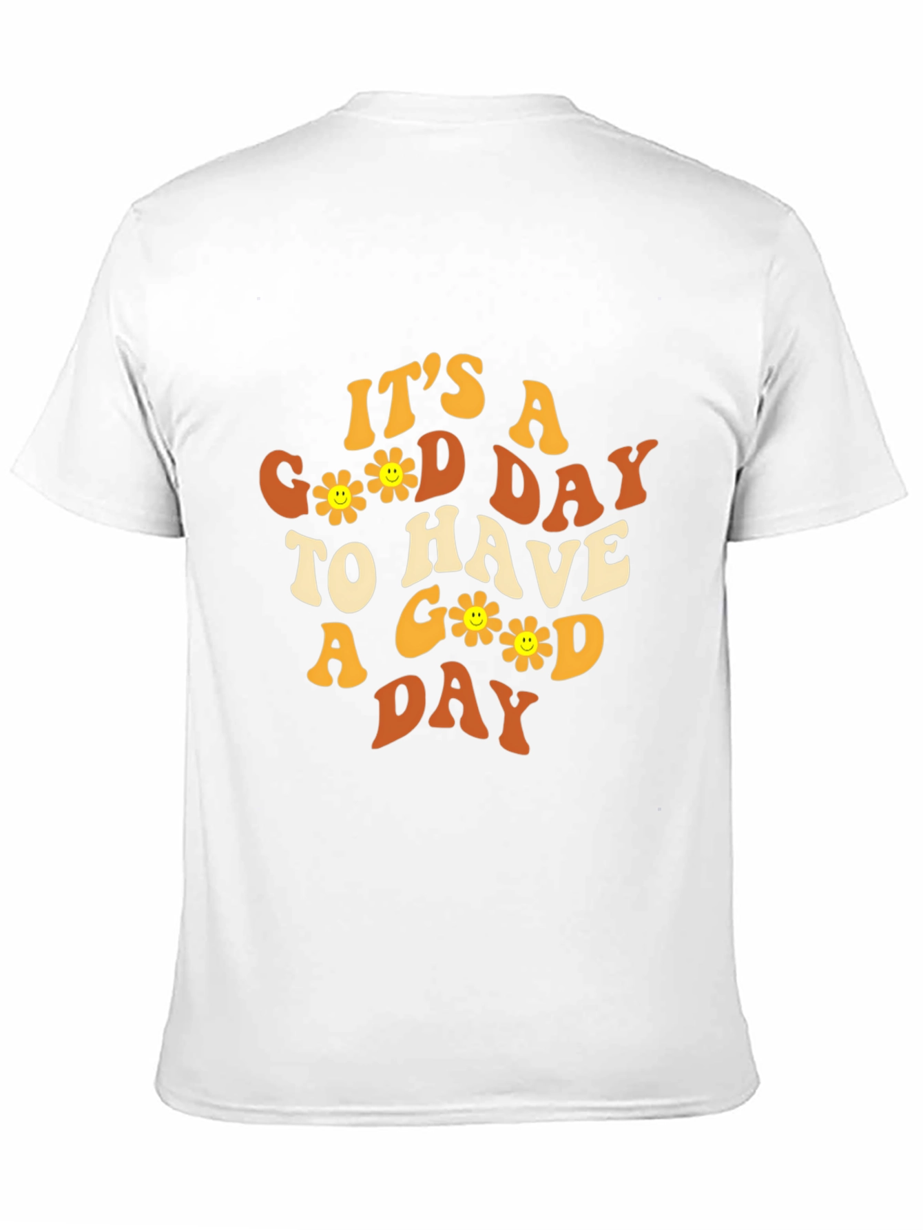 Its A Good Day Graphic Tee