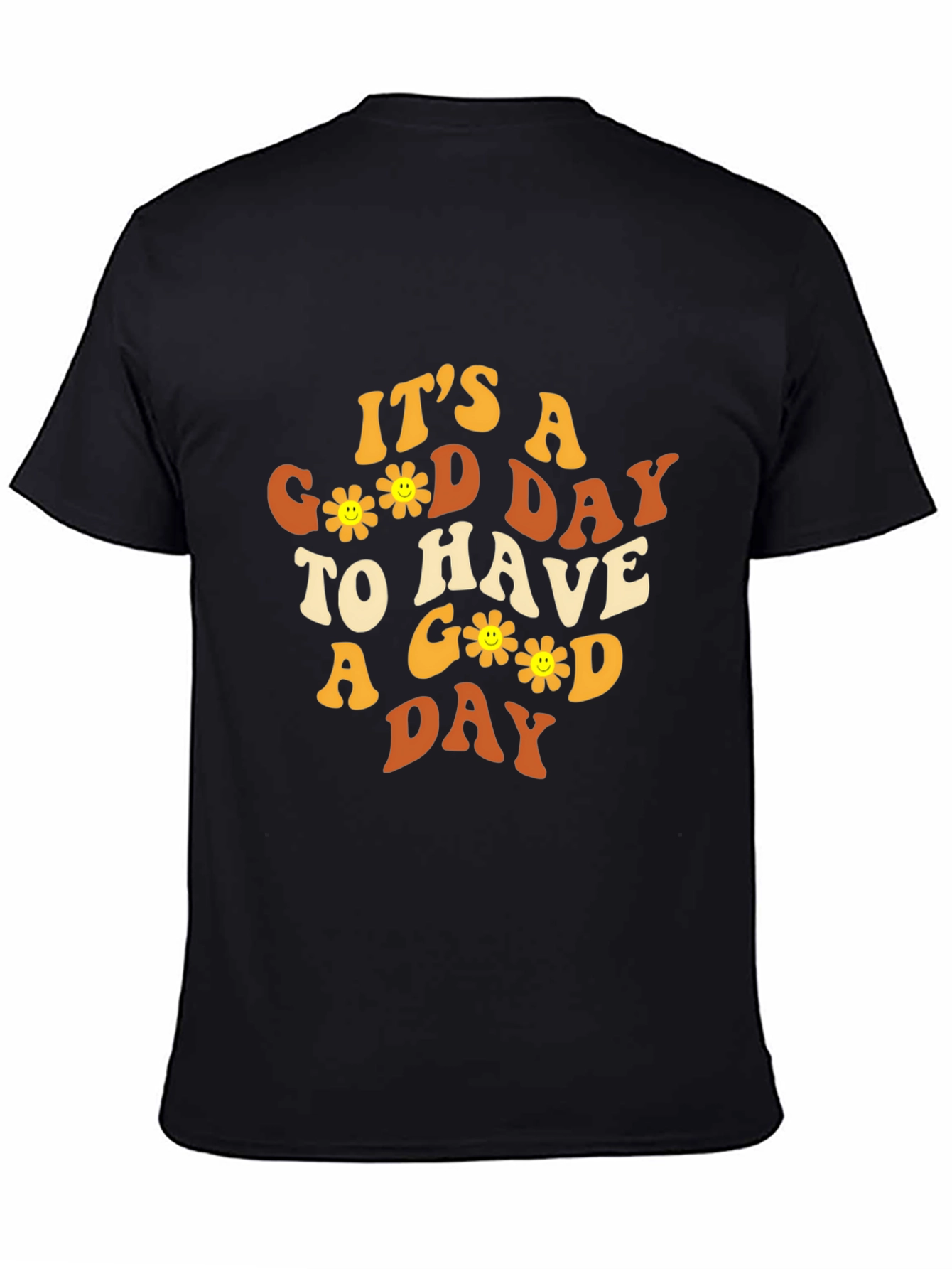 Its A Good Day Graphic Tee