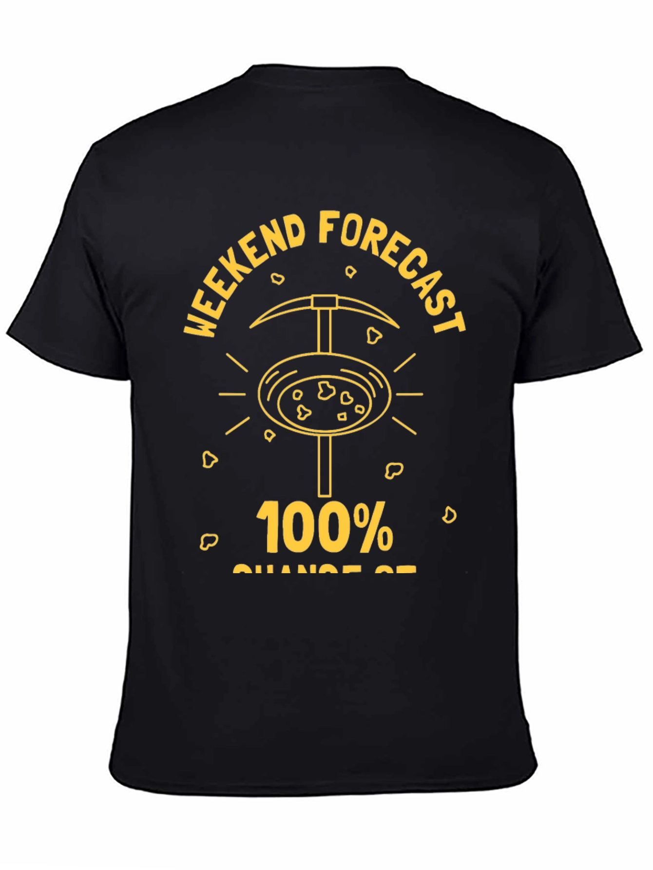 Funny Gold Mining Weekend Forecast T-Shirt
