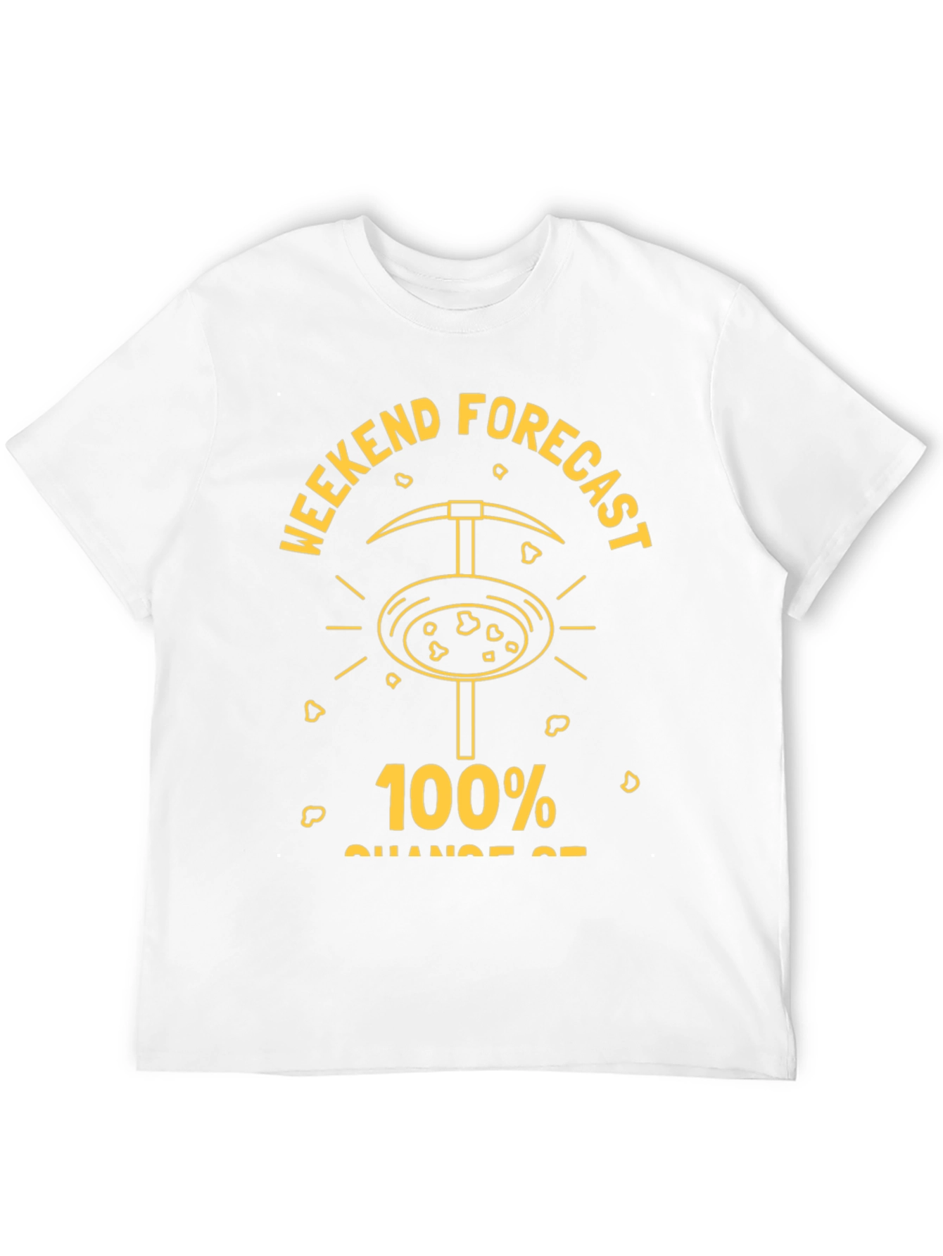 Funny Gold Mining Weekend Forecast T-Shirt