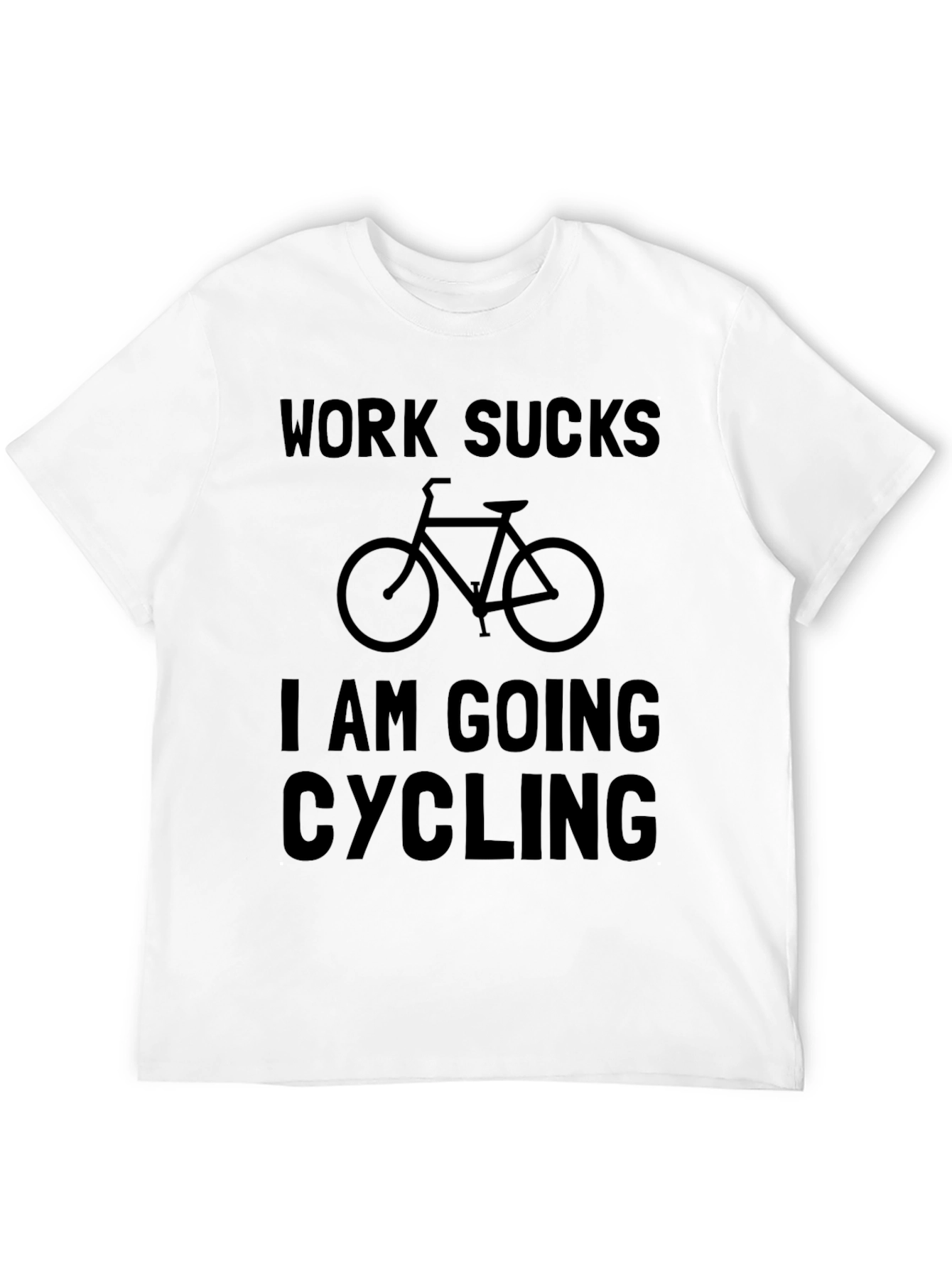 Work Sucks Cycling T-Shirt